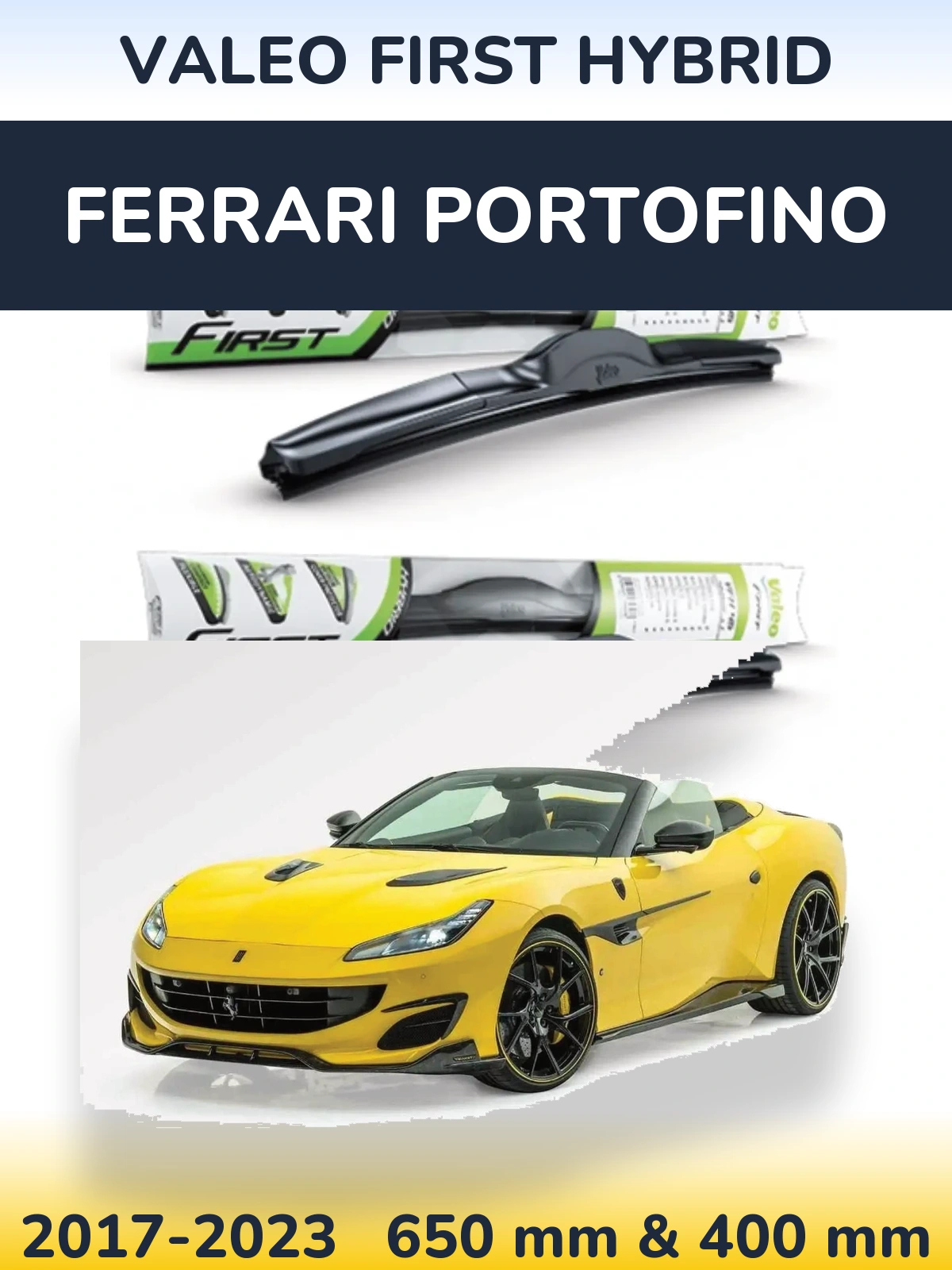 Sada předních stěračů Valeo First Hybrid 650 a 400 mm pro Ferrari Portofino 2017-2023