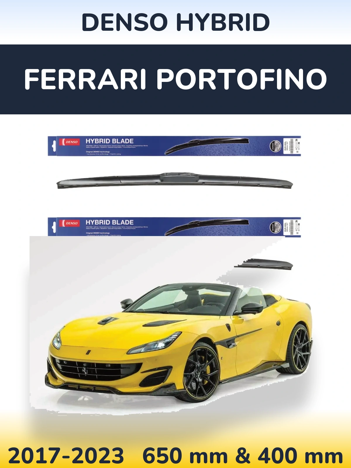 Sada předních stěračů Denso Hybrid 650 a 400 mm pro Ferrari Portofino 2017-2023