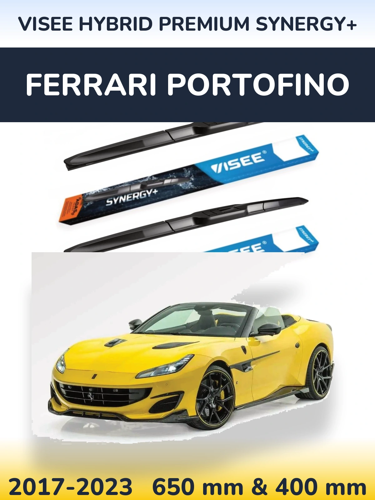 Sada předních stěračů VISEE HYBRID PREMIUM SYNERGY+ 650 a 400 mm pro Ferrari Portofino 2017-2023