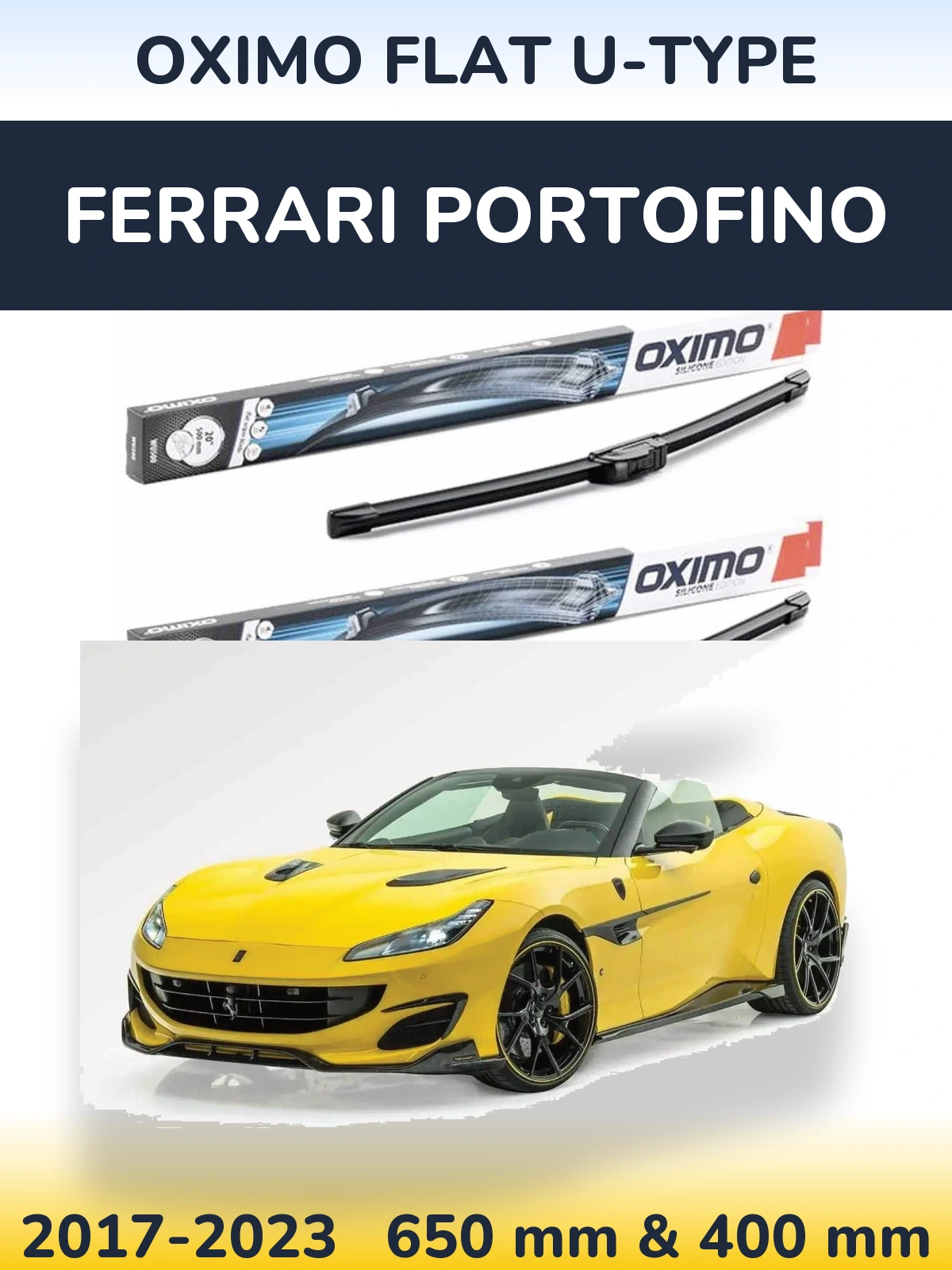 Sada předních stěračů Oximo Flat U-type 650 a 400 mm pro Ferrari Portofino 2017-2023