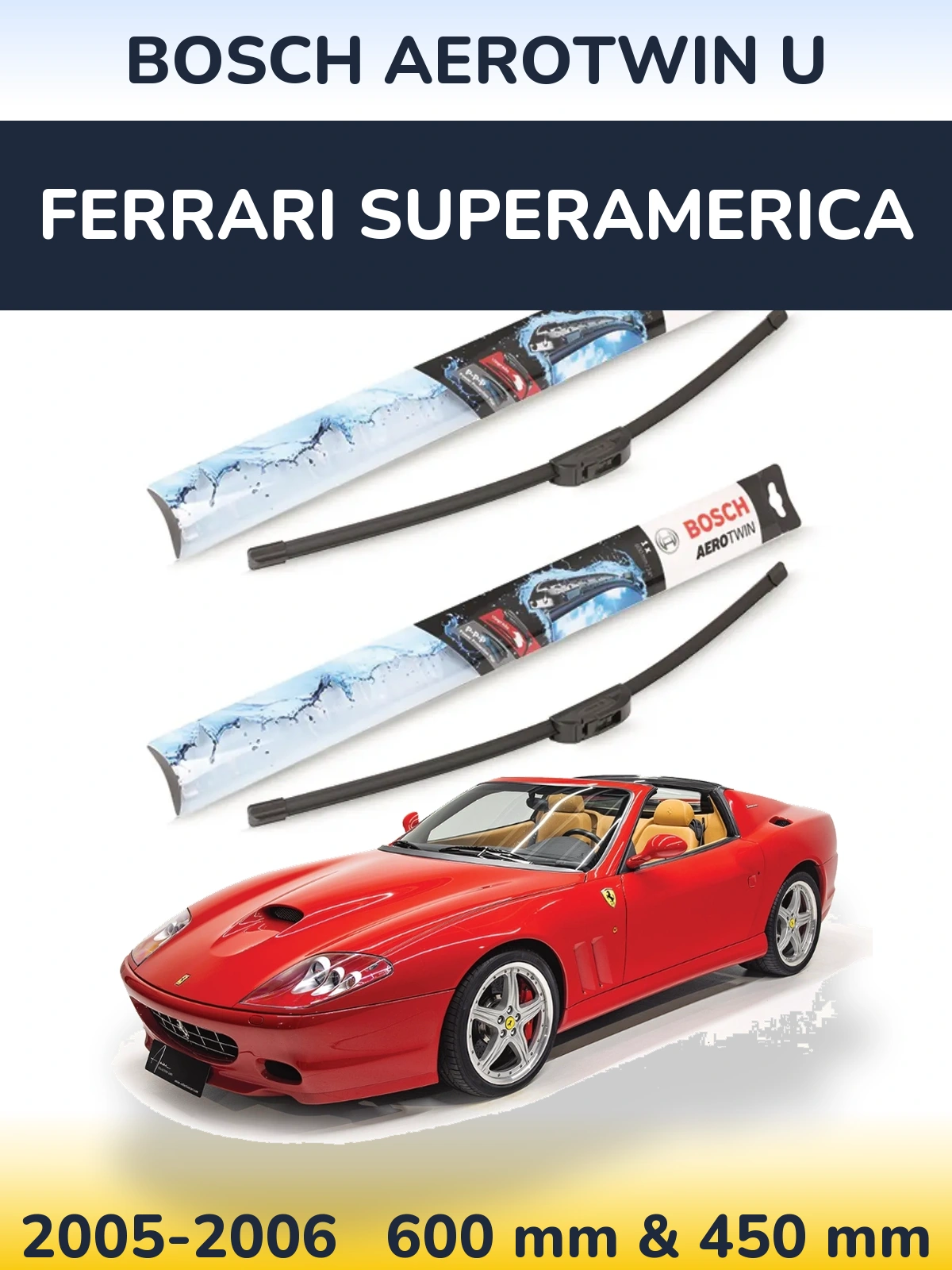 Sada předních stěračů BOSCH AeroTwin U 600 a 450 mm pro Ferrari Superamerica 2005-2006