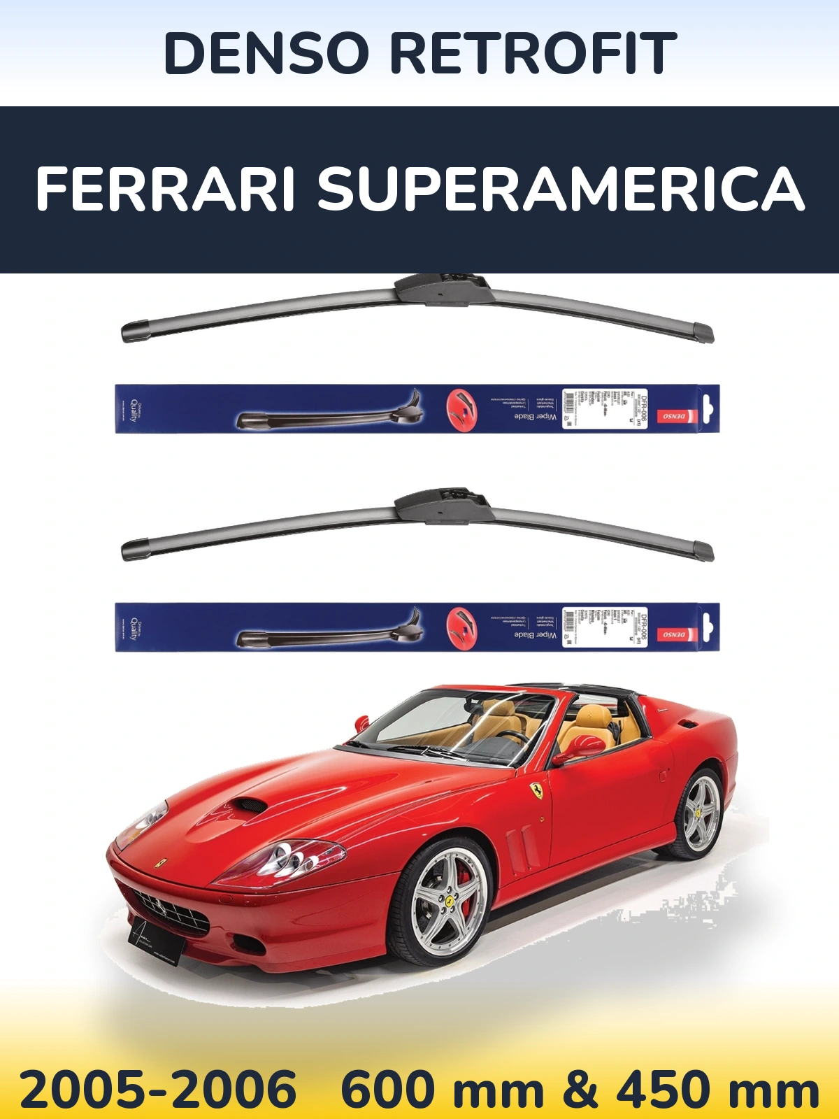 Sada předních stěračů Denso Retrofit 600 a 450 mm pro Ferrari Superamerica 2005-2006