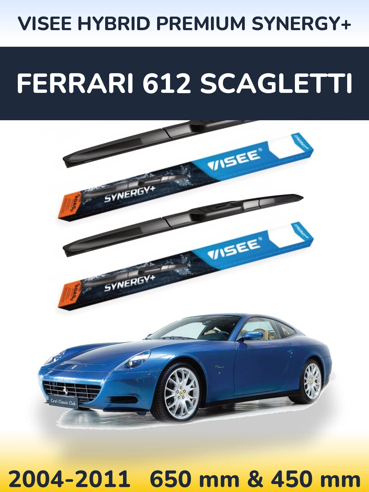 Комплект передніх щіток VISEE HYBRID PREMIUM SYNERGY+ 650 & 450 мм для Ferrari 612 Scagletti 2004-2011