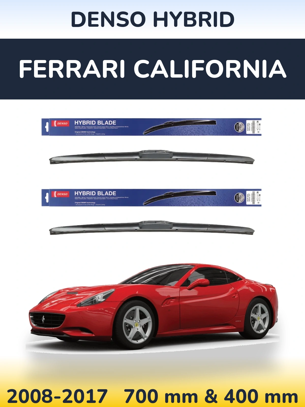 Sada předních stěračů Denso Hybrid 700 a 400 mm pro Ferrari California 2008-2017