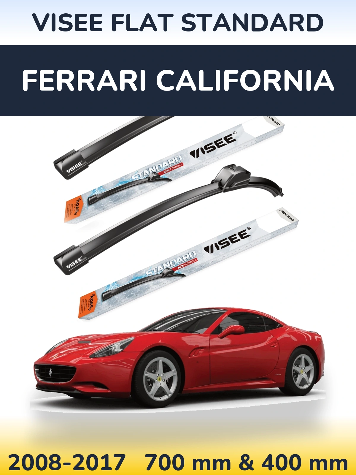 Sada předních stěračů VISEE FLAT STANDARD 700 a 400 mm pro Ferrari California 2008-2017