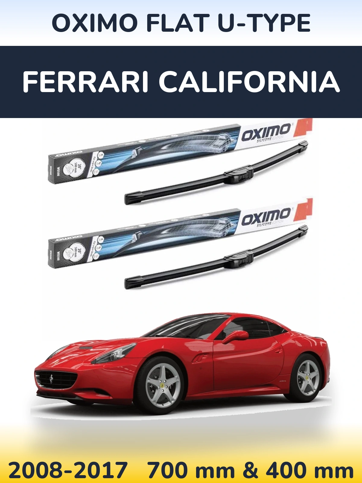 Sada předních stěračů Oximo Flat U-type 700 a 400 mm pro Ferrari California 2008-2017