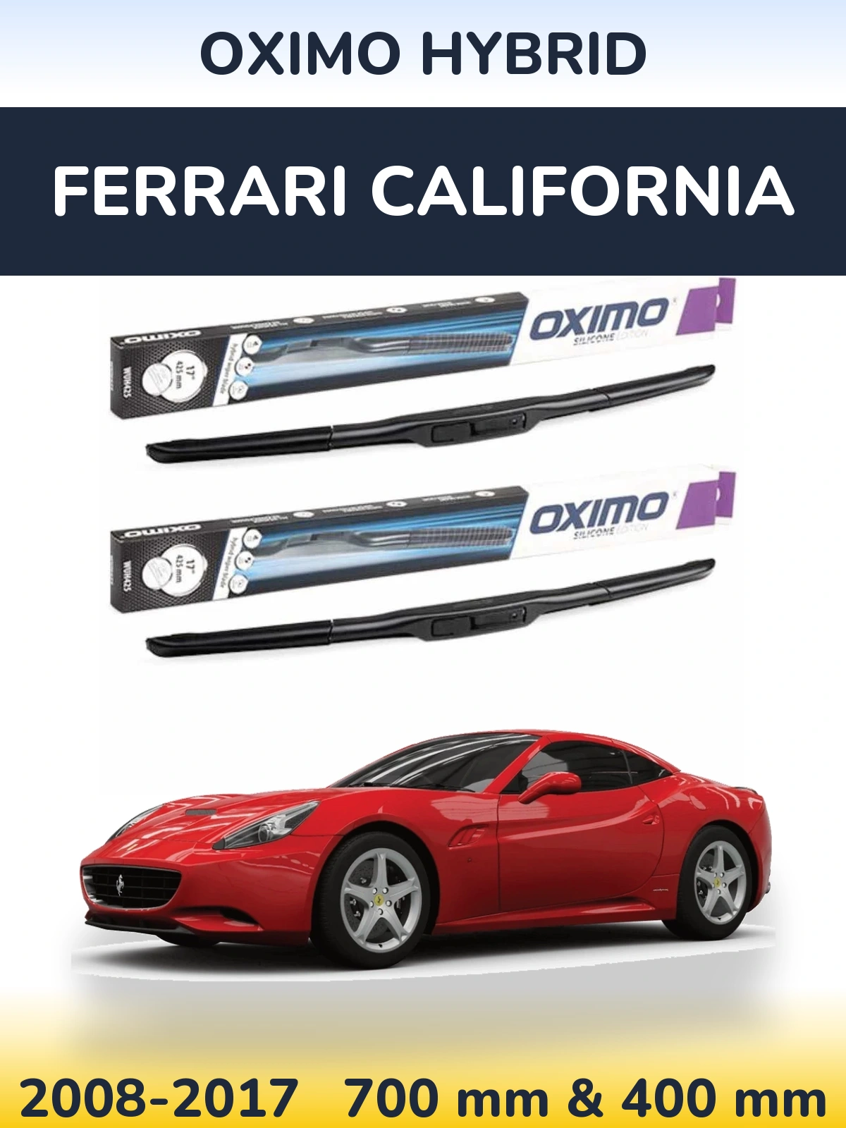 Sada předních stěračů Oximo Hybrid 700 a 400 mm pro Ferrari California 2008-2017
