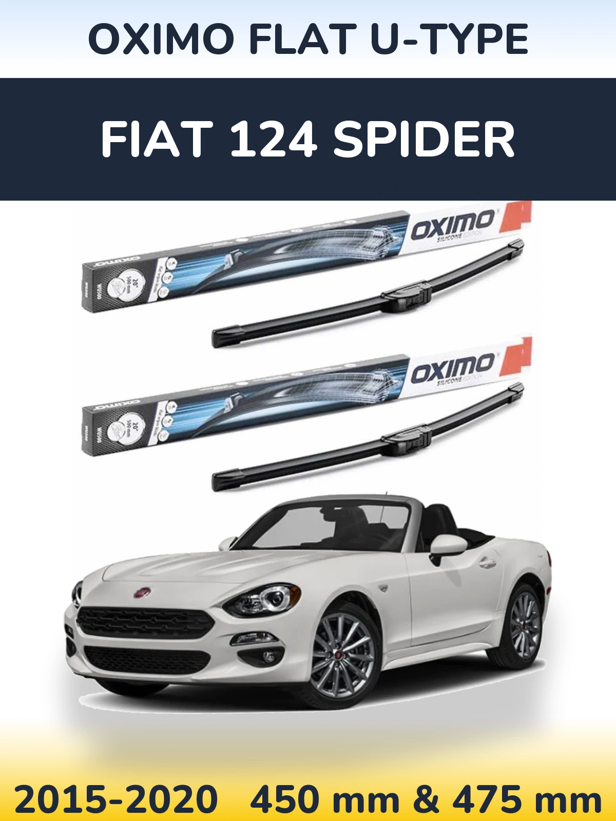 Комплект передніх щіток Oximo Flat U-type 450 & 475 мм для Fiat 124 Spider 2015-2020