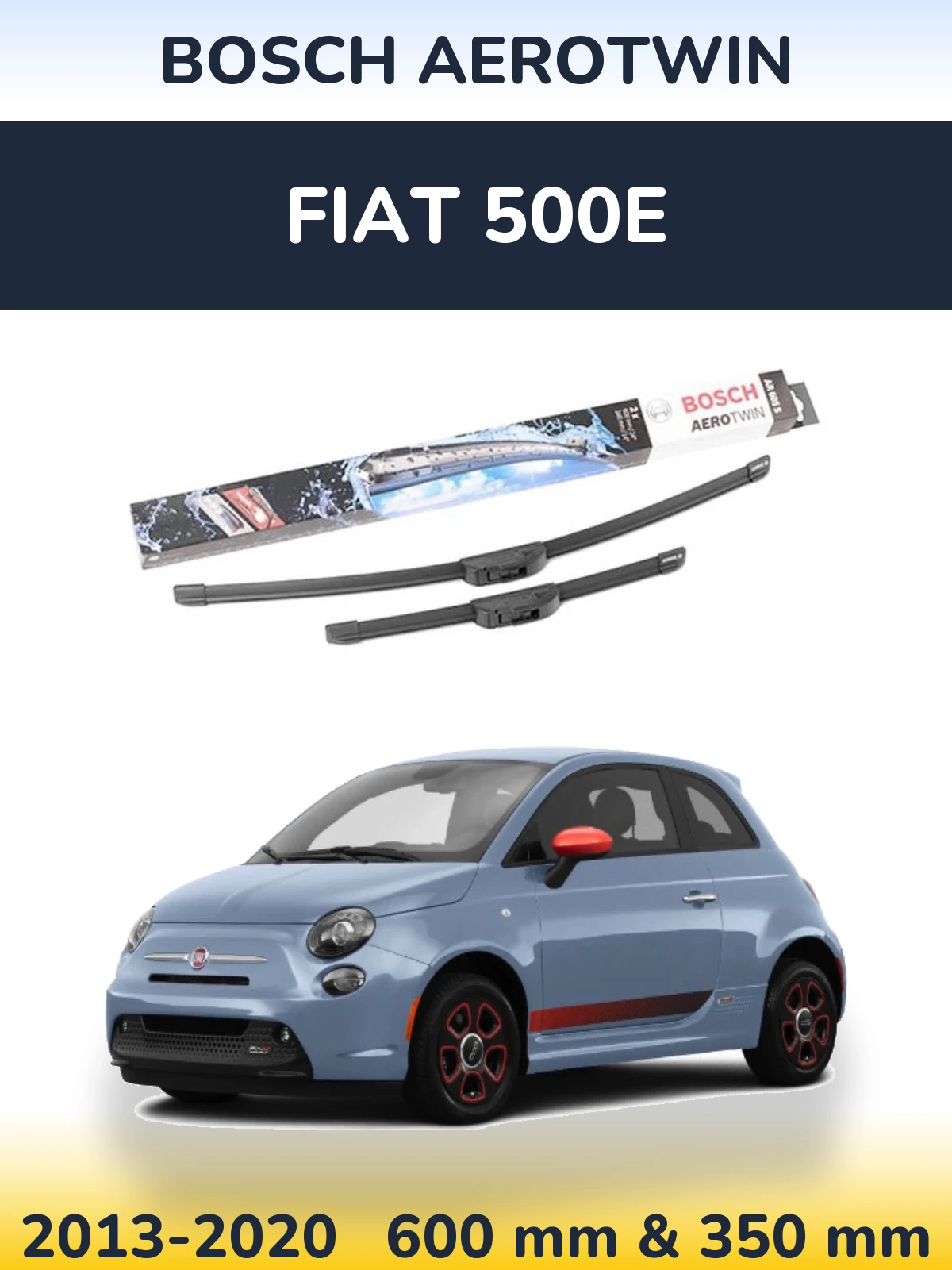 Sada předních stěračů BOSCH AeroTwin 600 a 350 mm pro Fiat 500e 2013-2020
