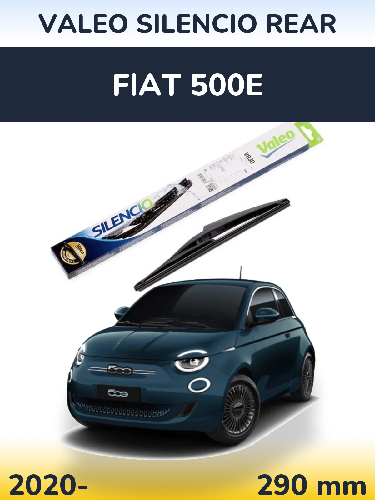 Zadní stěrač Valeo Silencio Rear 290 mm pro Fiat 500e 2020-2026