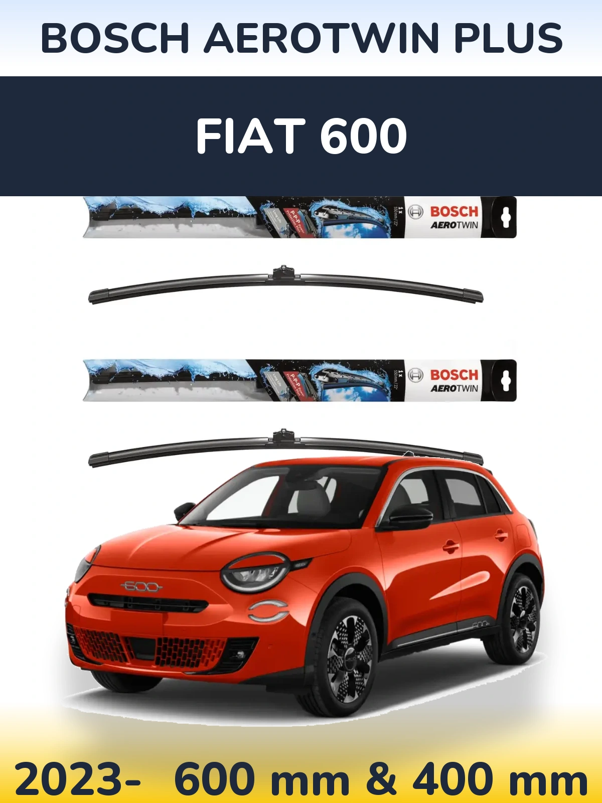 Sada předních stěračů BOSCH AeroTwin Plus 600 a 400 mm pro Fiat 600 2023-2026