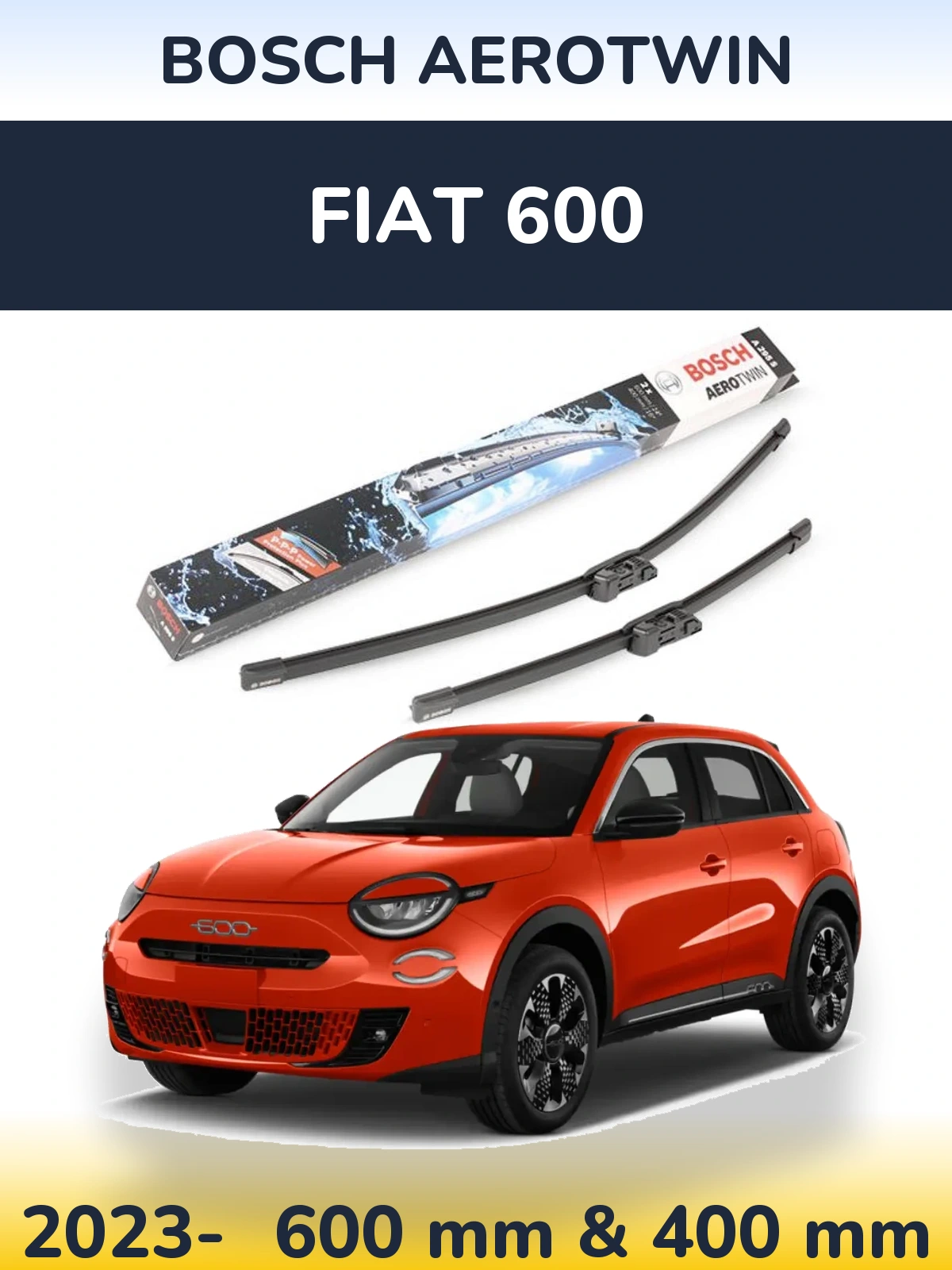 Sada předních stěračů BOSCH AeroTwin 600 a 400 mm pro Fiat 600 2023-2026