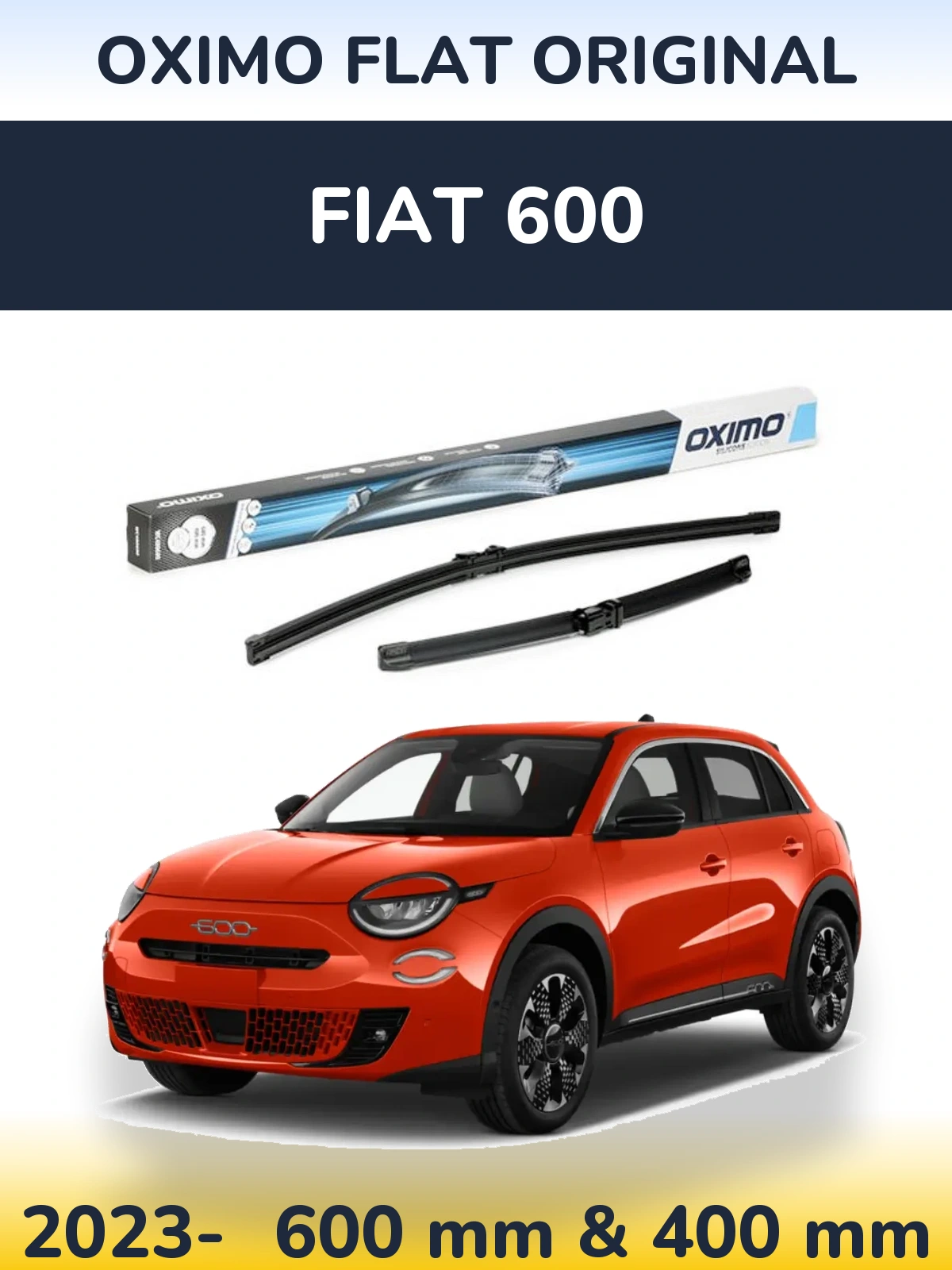 Sada předních stěračů Oximo Flat Original 600 a 400 mm pro Fiat 600 2023-2026