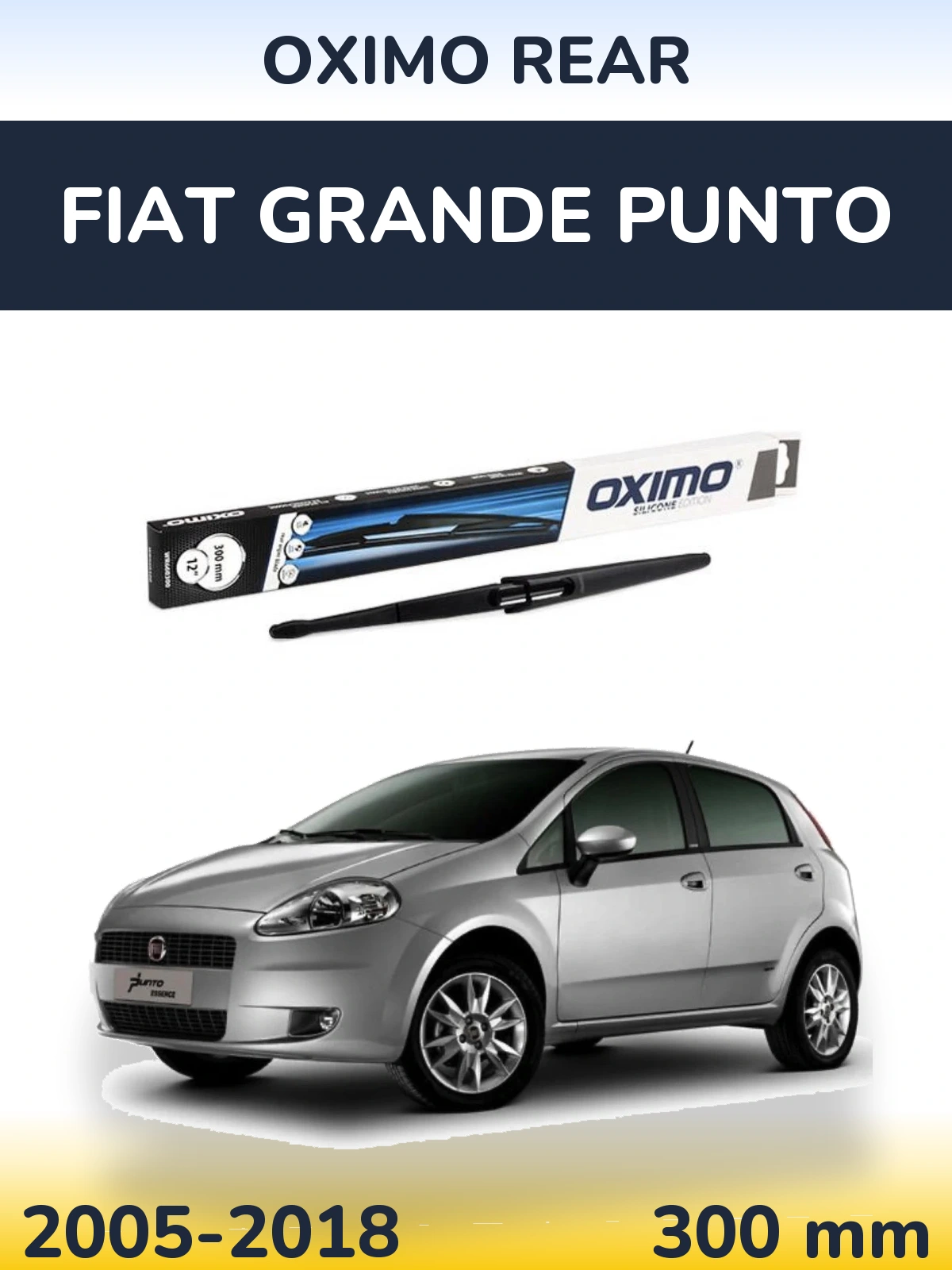 Zadní stěrač Oximo Rear 300 mm pro Fiat Grande Punto 2005-2018