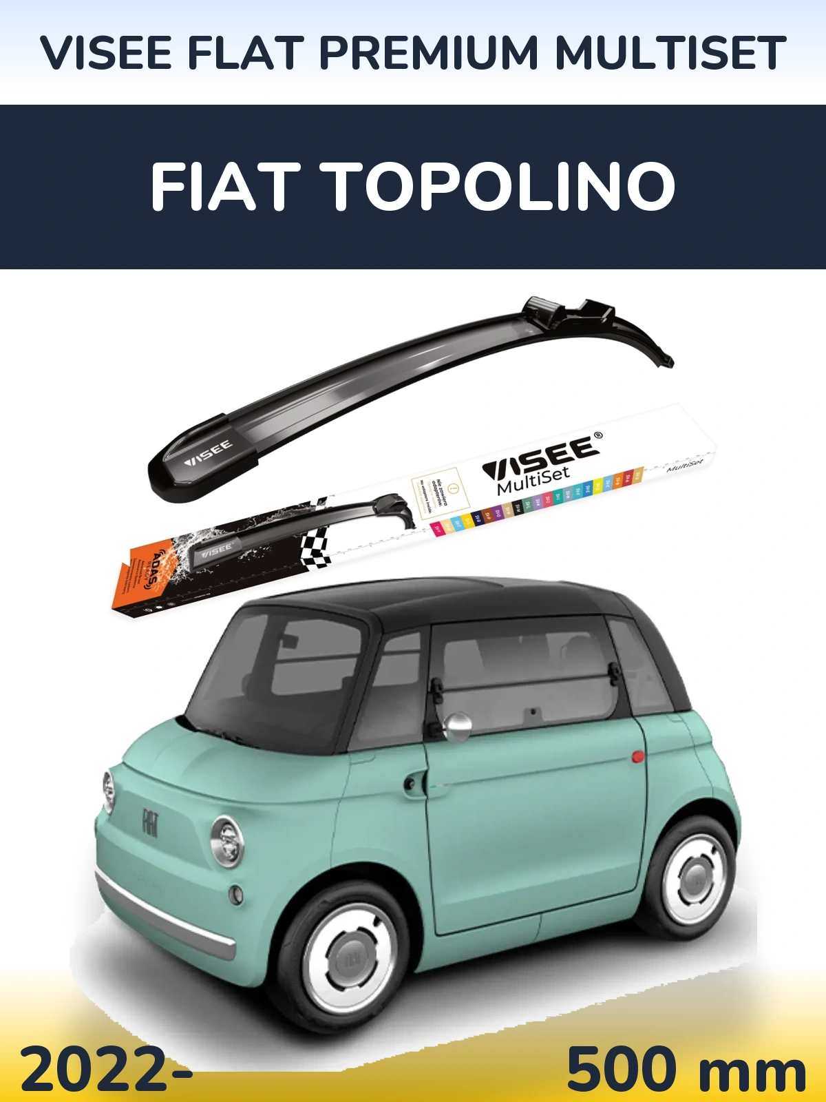 Přední stěrač VISEE FLAT PREMIUM MultiSet 500 mm pro Fiat Topolino 2022-2026