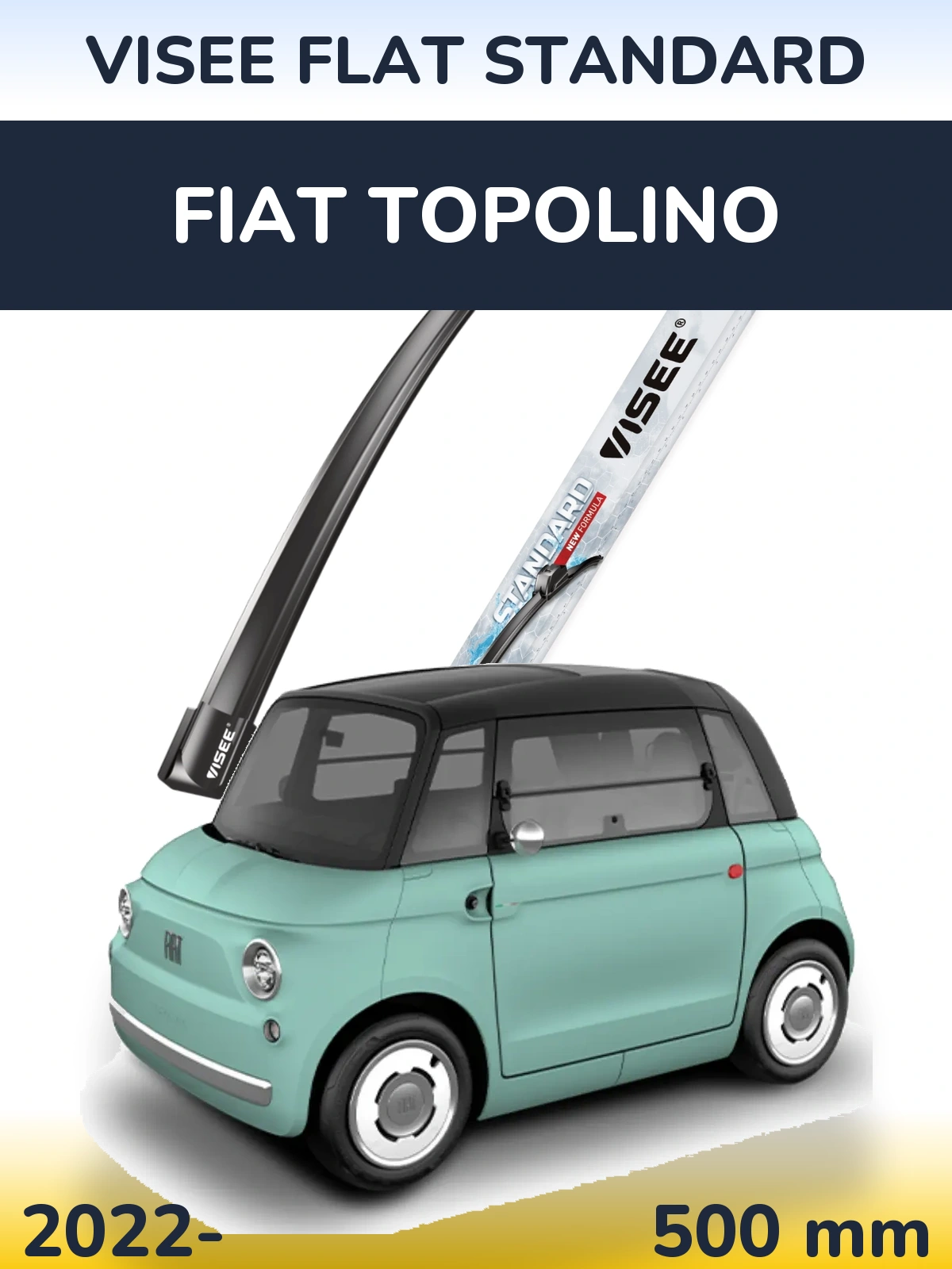 Přední stěrač VISEE FLAT STANDARD 500 mm pro Fiat Topolino 2022-2026