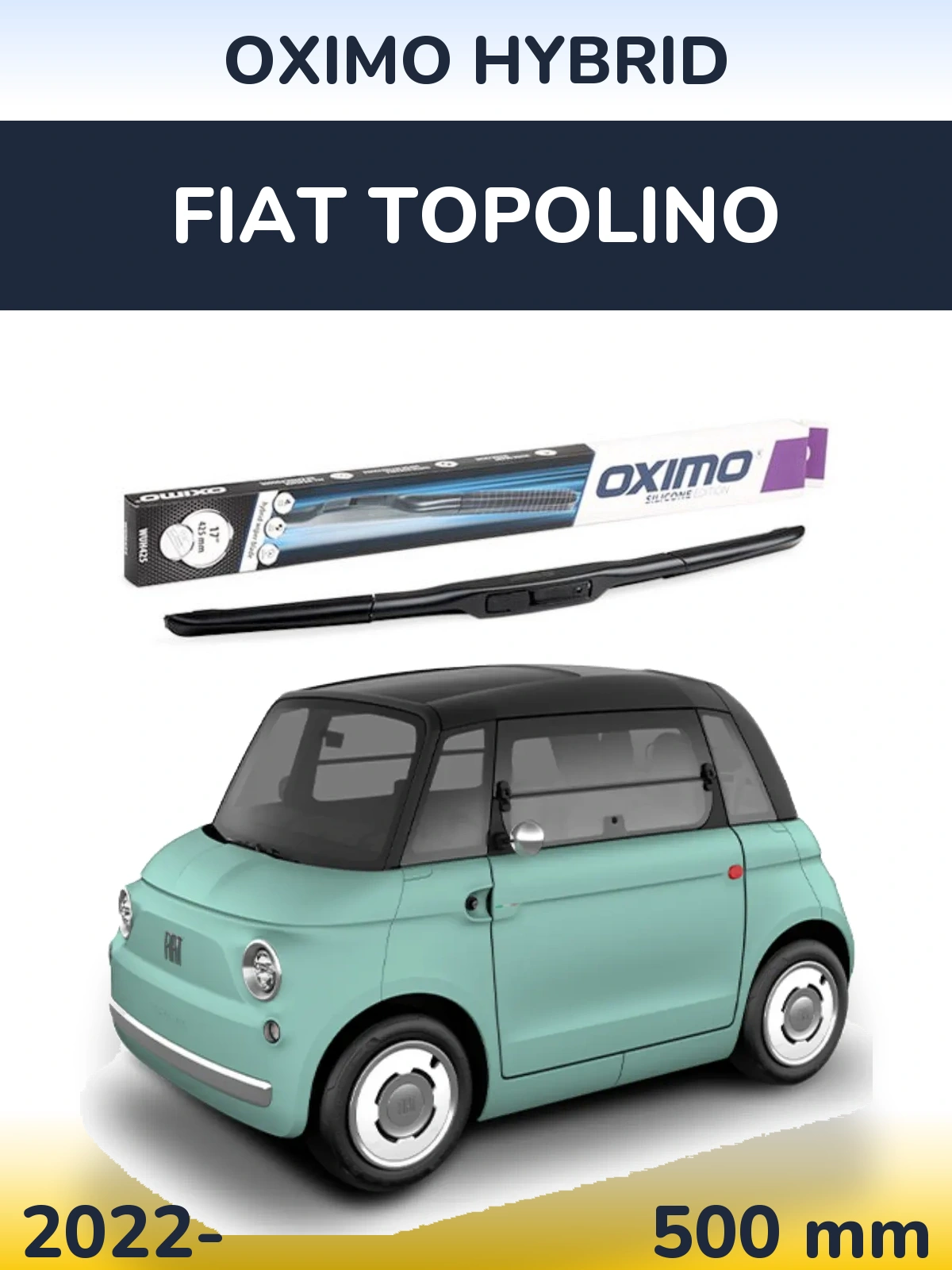 Přední stěrač Oximo Hybrid 500 mm pro Fiat Topolino 2022-2026