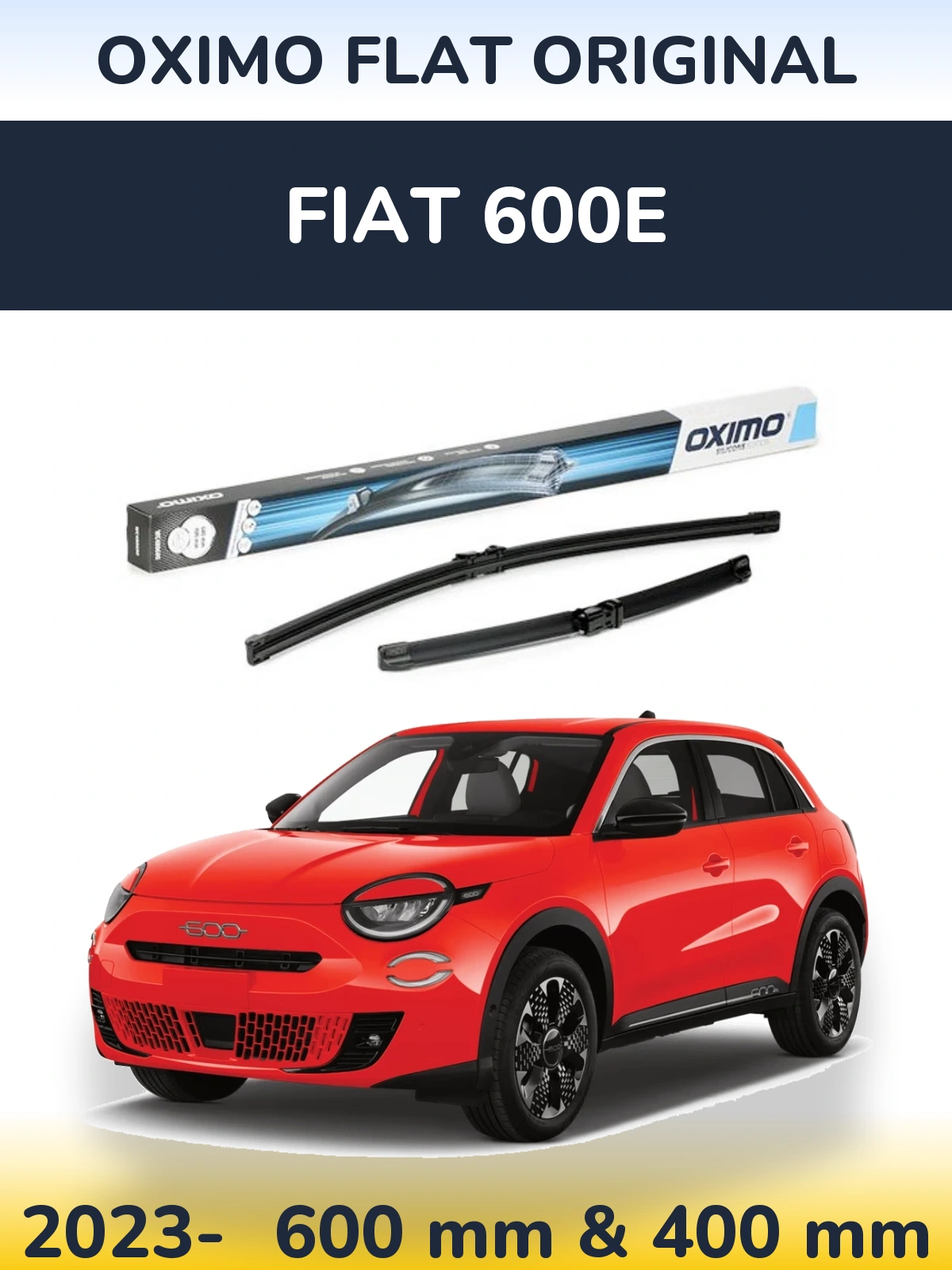 Sada předních stěračů Oximo Flat Original 600 a 400 mm pro Fiat 600e 2023-2026