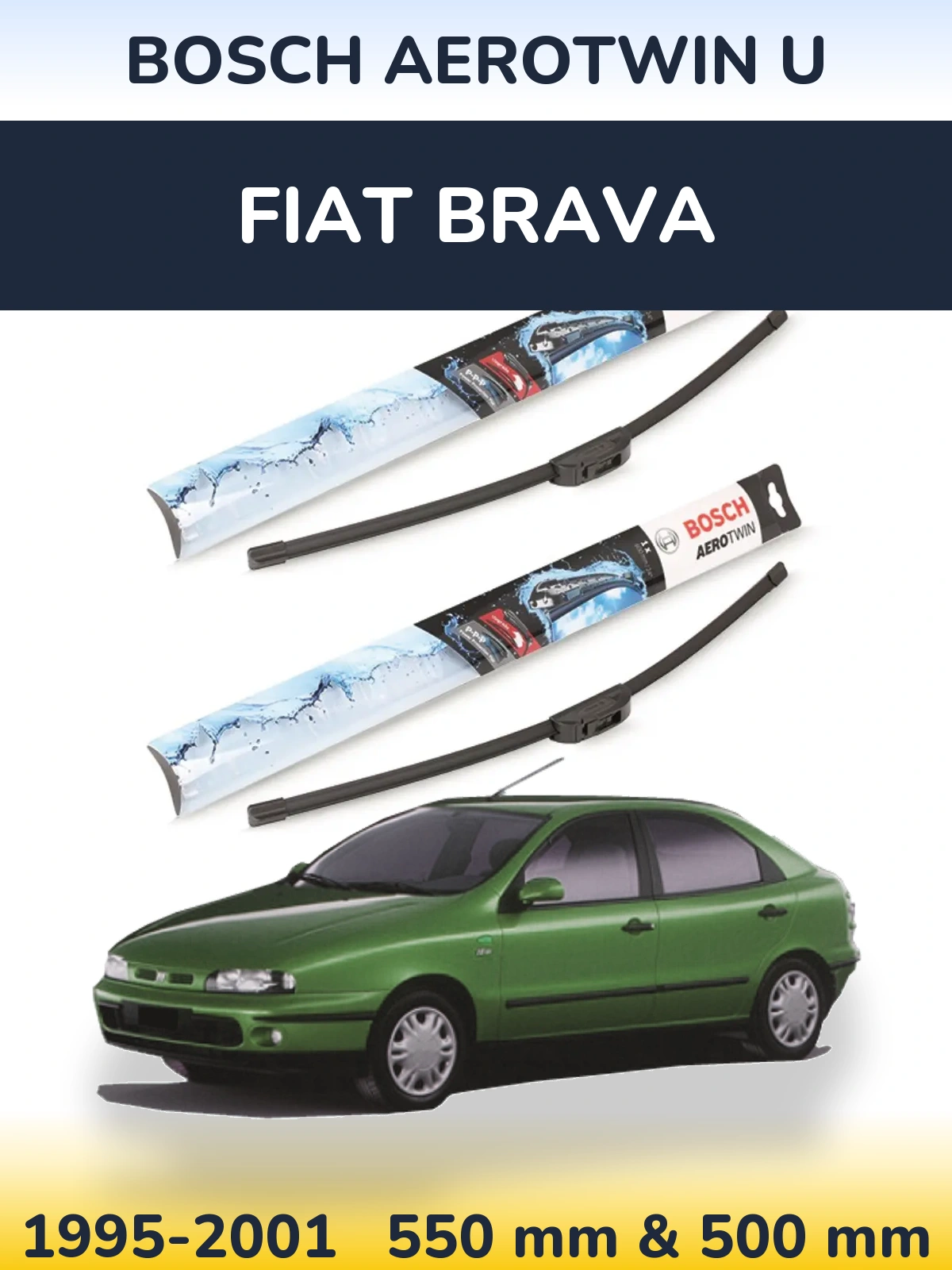 Sada předních stěračů BOSCH AeroTwin U 550 a 500 mm pro Fiat Brava 1995-2001