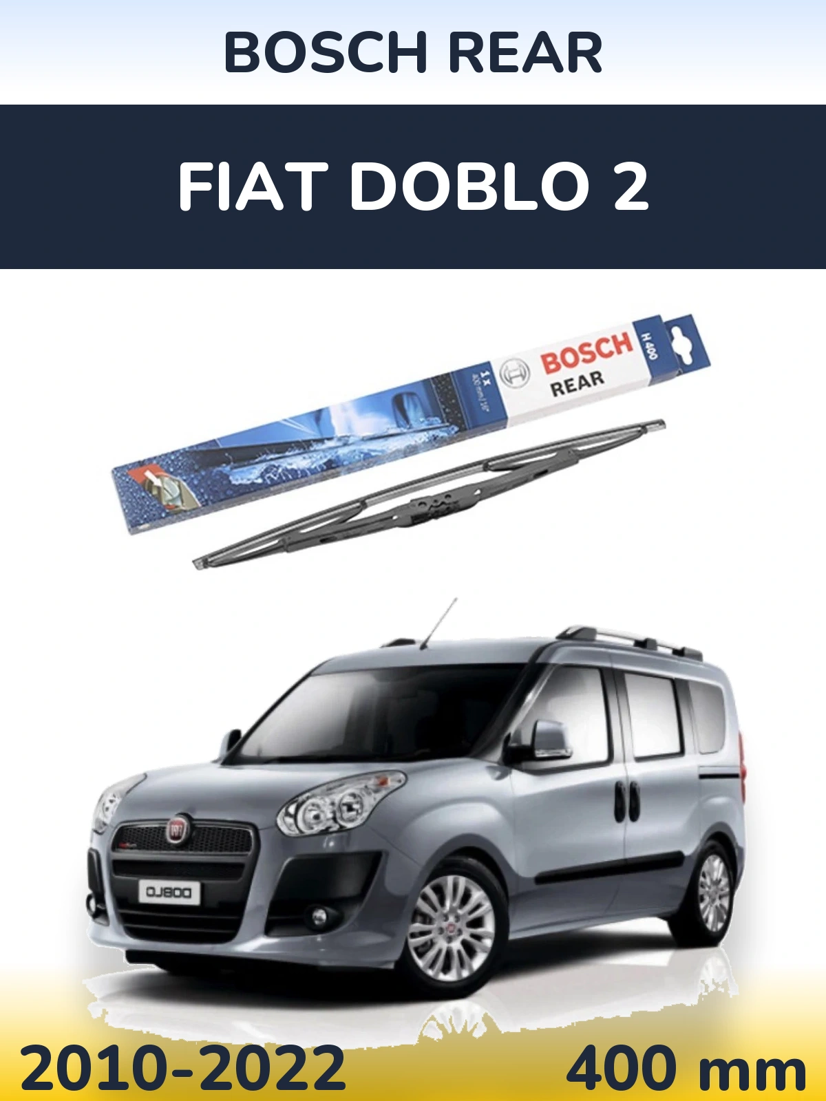 Zadní stěrač BOSCH Rear 400 mm pro Fiat Doblo 2 2010-2022