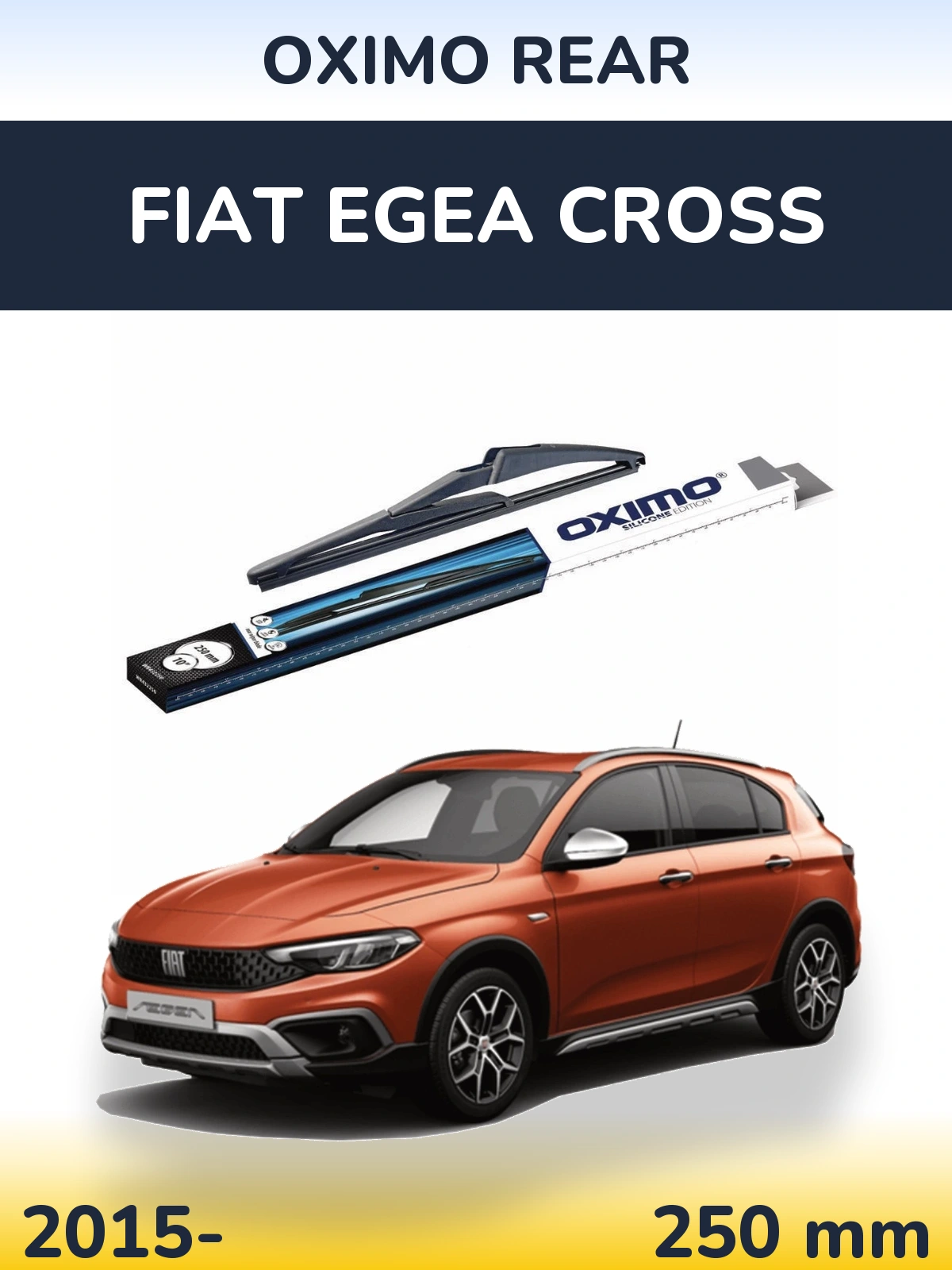Zadní stěrač Oximo Rear 250 mm pro Fiat Egea Cross 2015-2026