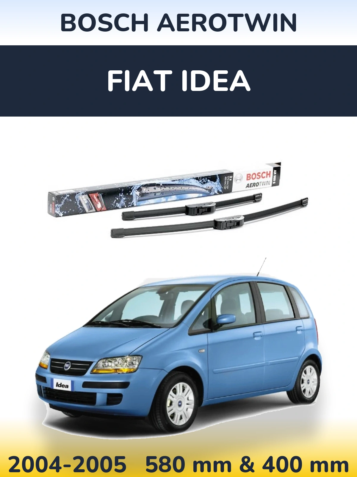 Sada předních stěračů BOSCH AeroTwin 580 a 400 mm pro Fiat Idea 2004-2005