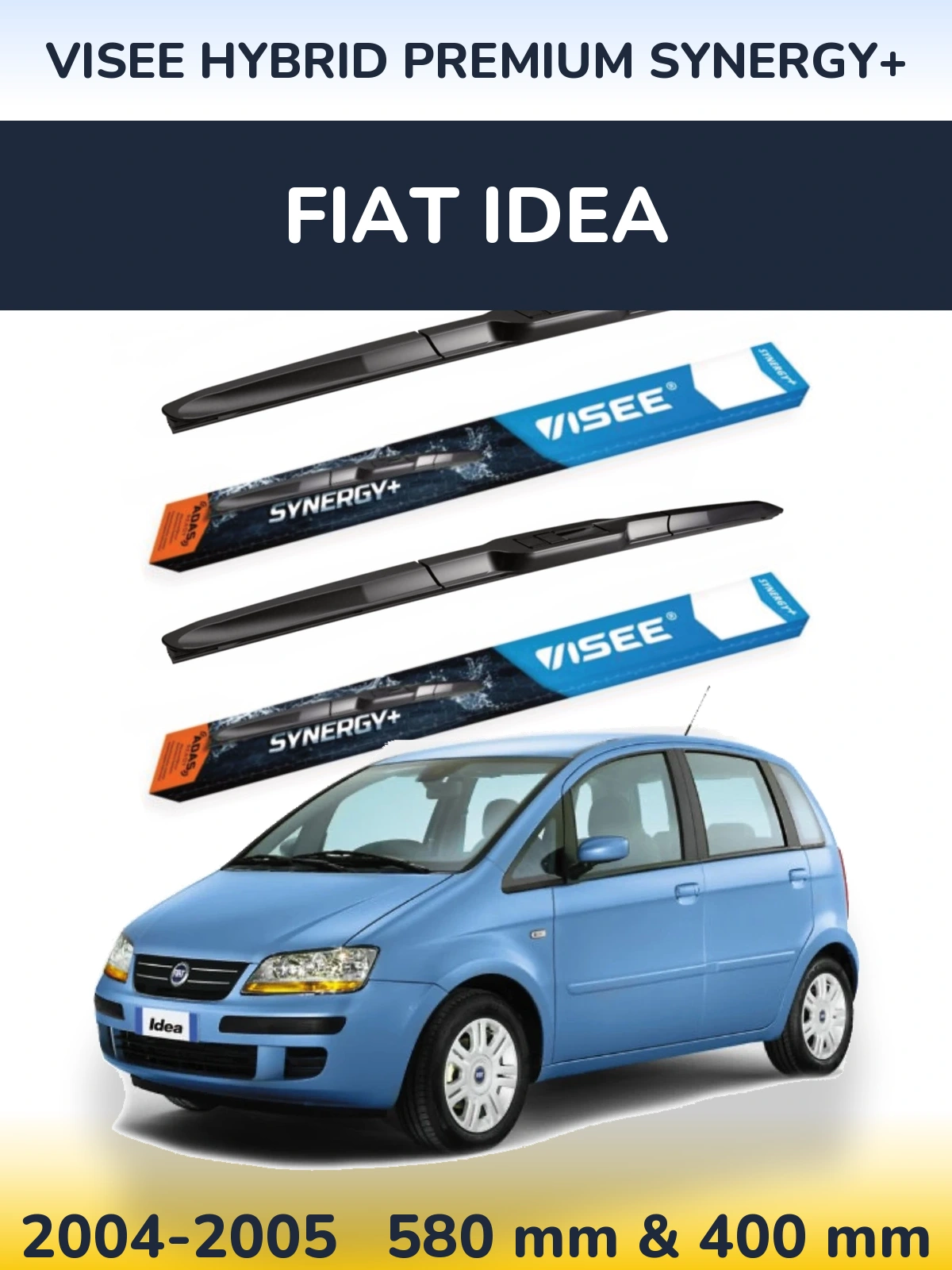 Комплект передніх щіток VISEE HYBRID PREMIUM SYNERGY+ 580 & 400 мм для Fiat Idea 2004-2005