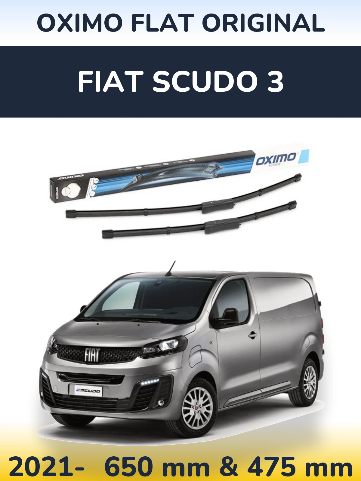 Комплект передніх щіток Oximo Flat Original 650 & 475 мм для Fiat Scudo 3 2021-2026