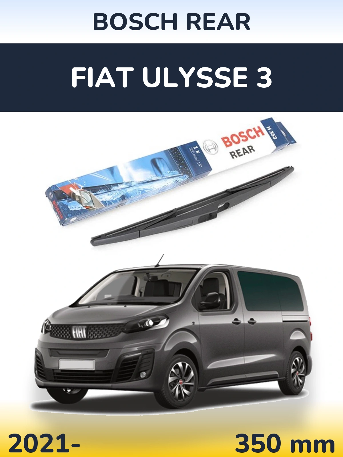 Задня щітка BOSCH Rear 350 мм для Fiat Ulysse 3 2021-2026