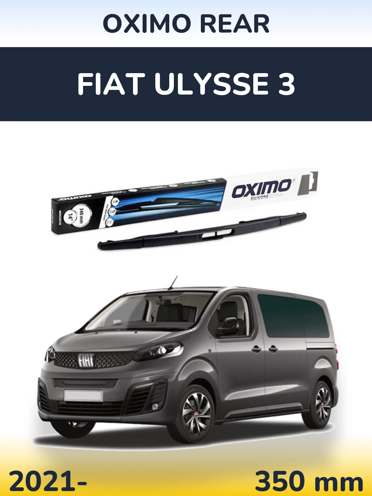 Задня щітка Oximo Rear 350 мм для Fiat Ulysse 3 2021-2026