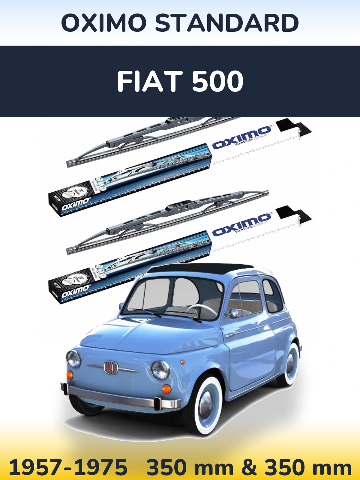 Sada předních stěračů Oximo Standard 350 a 350 mm pro Fiat 500 1957-1975