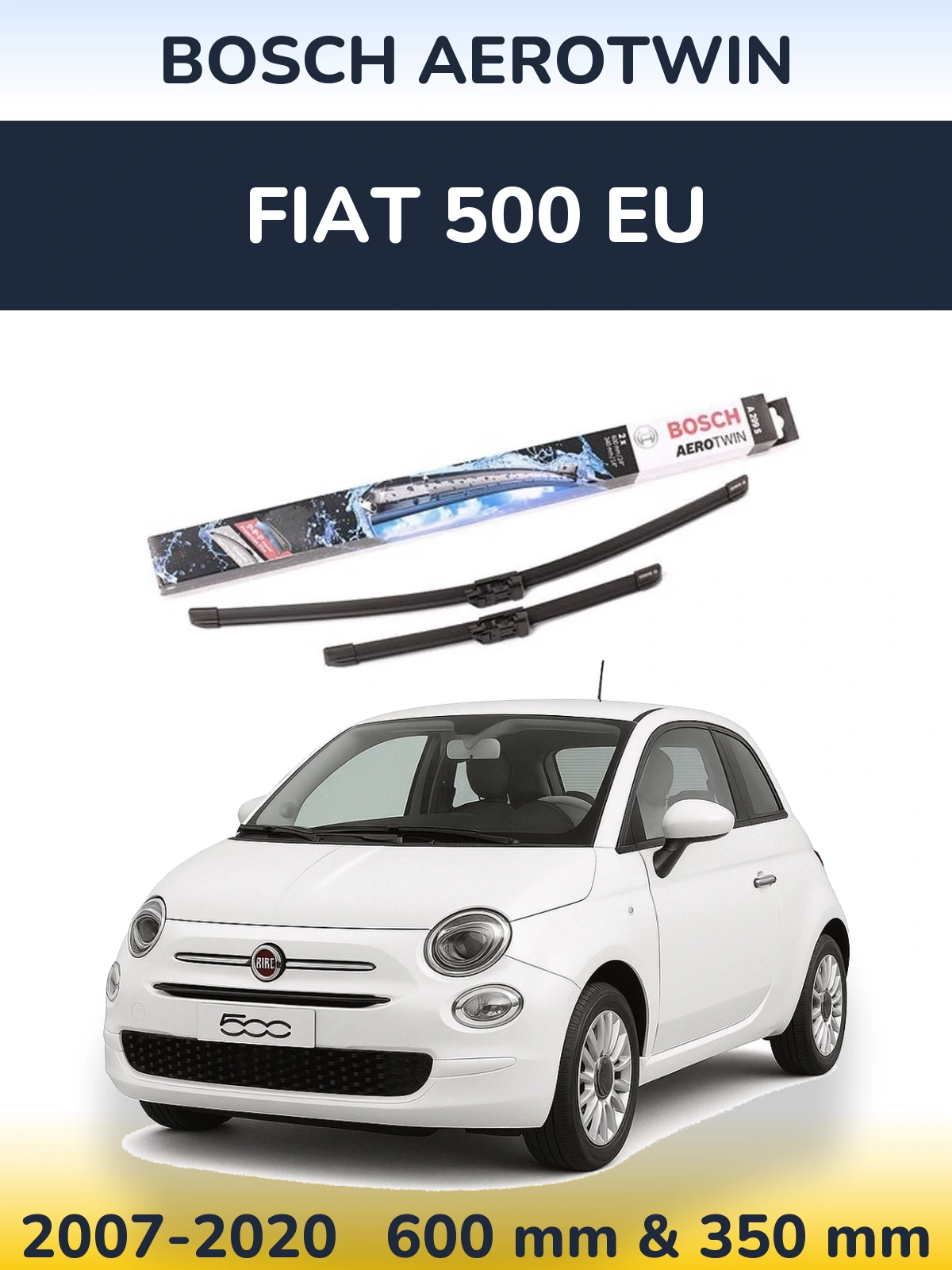 Sada předních stěračů BOSCH AeroTwin 600 a 350 mm pro Fiat 500 EU 2007-2020