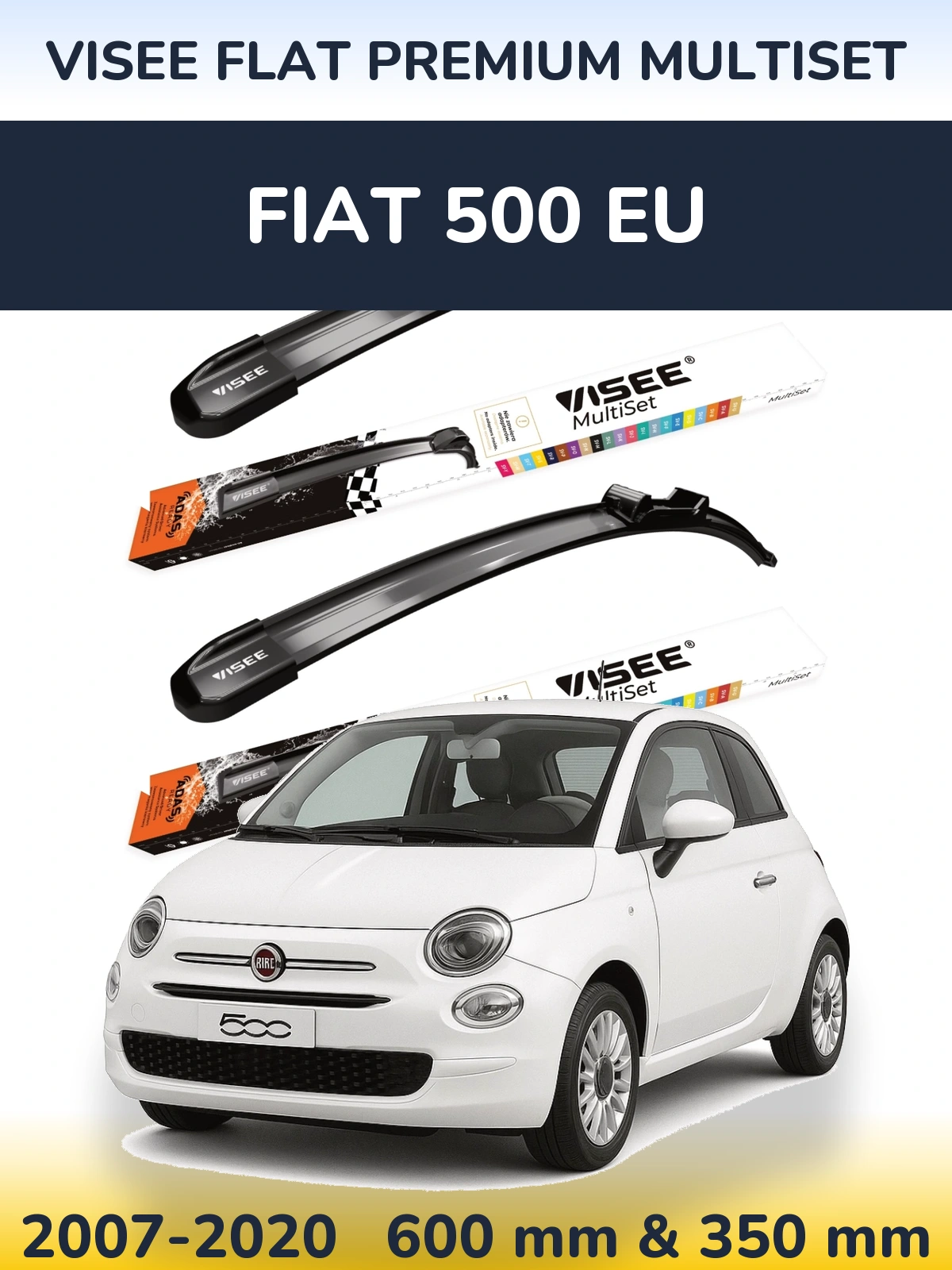 Sada předních stěračů VISEE FLAT PREMIUM MultiSet 600 a 350 mm pro Fiat 500 EU 2007-2020