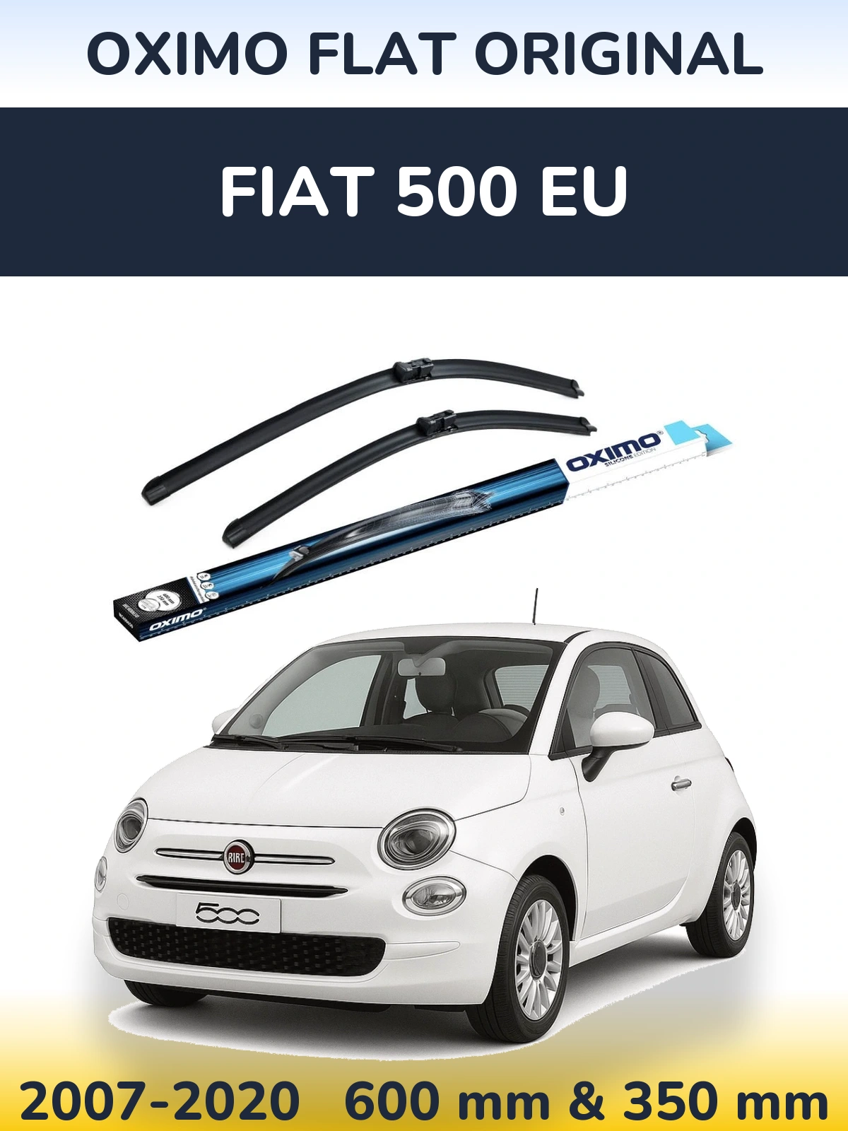 Sada předních stěračů Oximo Flat Original 600 a 350 mm pro Fiat 500 EU 2007-2020