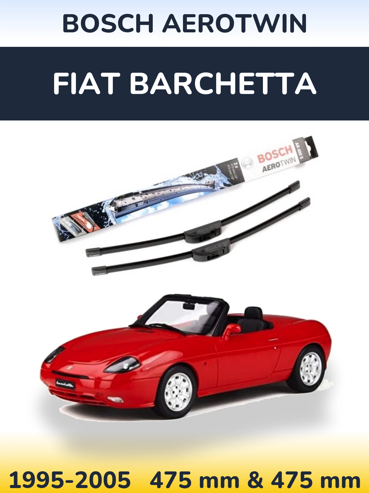 Комплект передніх щіток BOSCH AeroTwin 475 & 475 мм для Fiat Barchetta 1995-2005