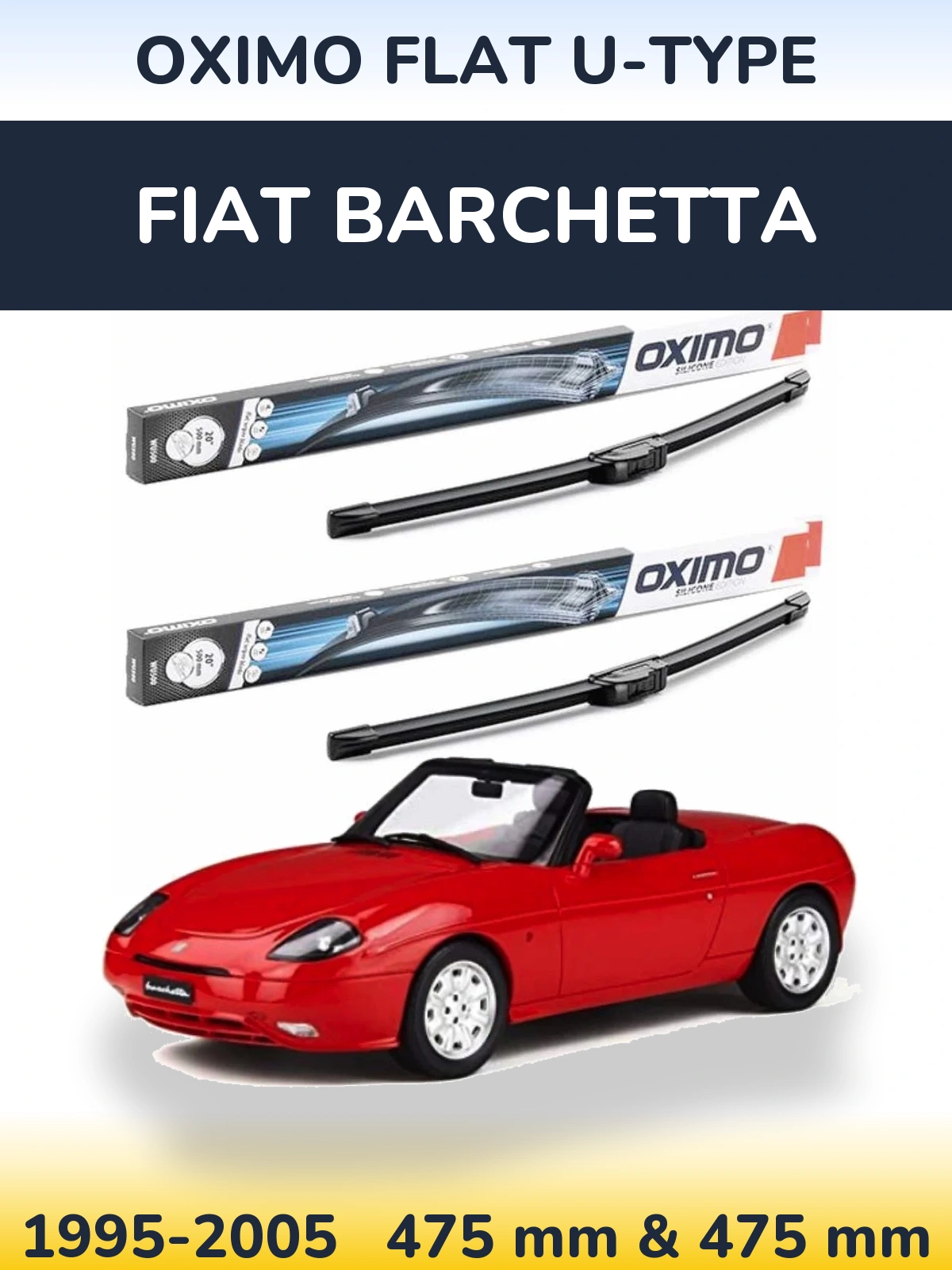 Комплект передніх щіток Oximo Flat U-type 475 & 475 мм для Fiat Barchetta 1995-2005