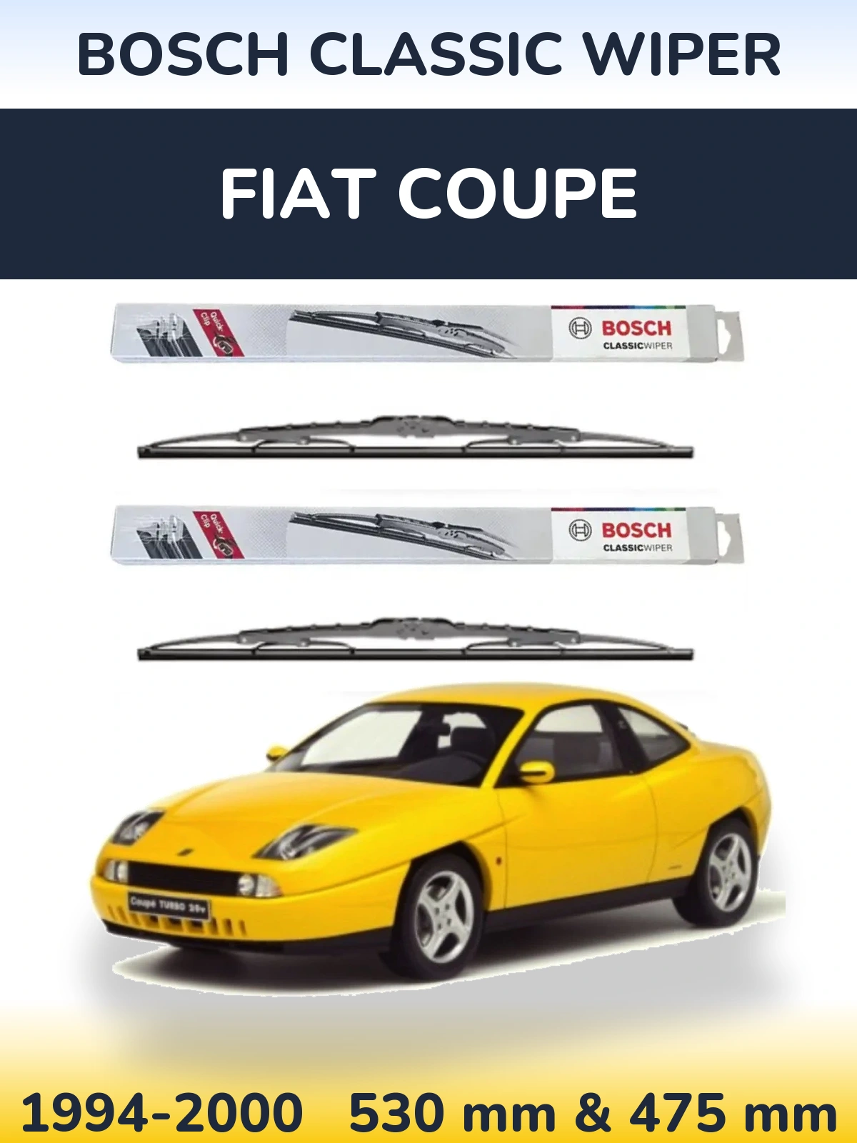 Комплект передніх щіток BOSCH Classic Wiper 530 & 475 мм для Fiat Coupe 1994-2000