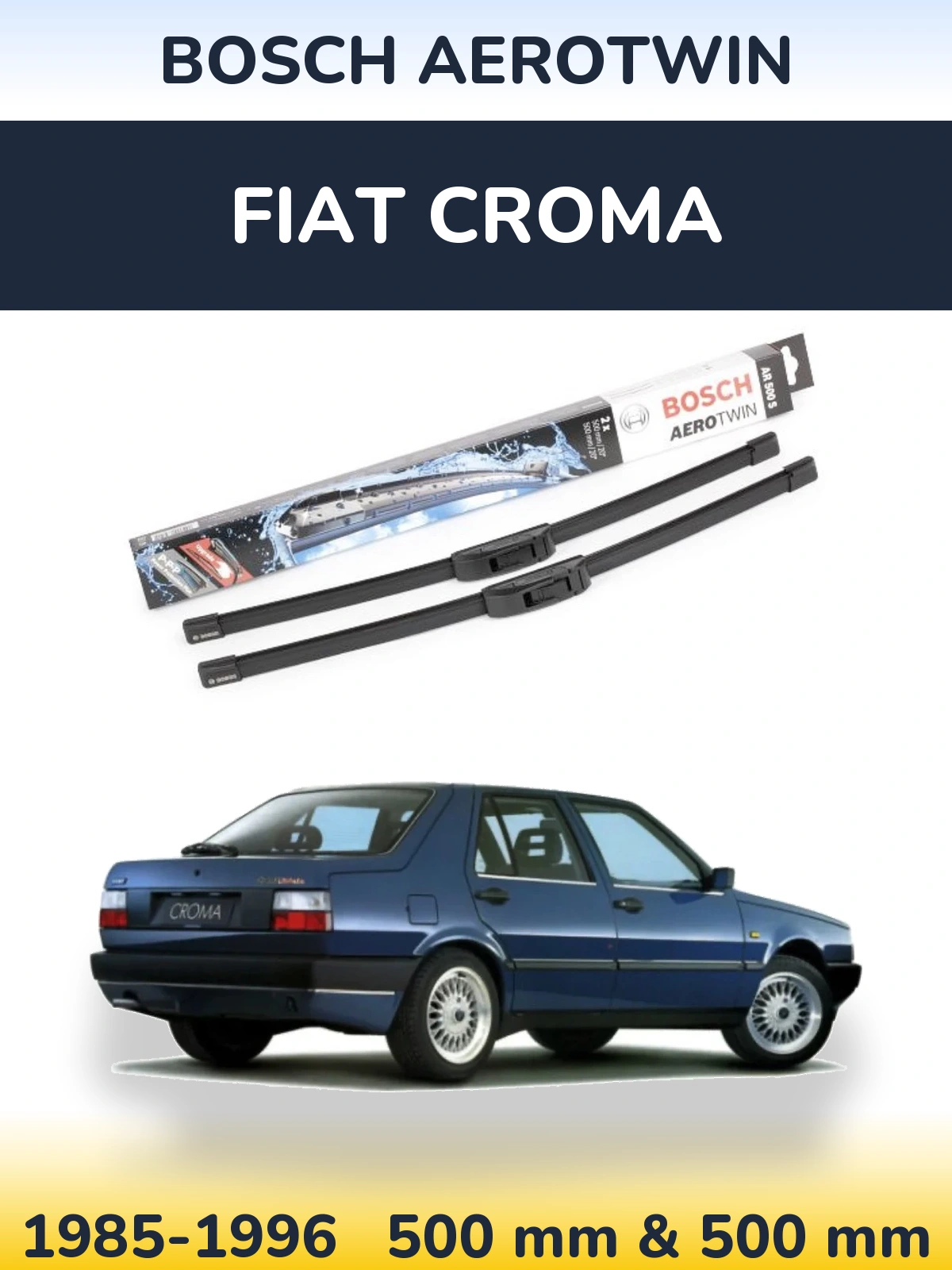 Sada předních stěračů BOSCH AeroTwin 500 a 500 mm pro Fiat Croma 1985-1996