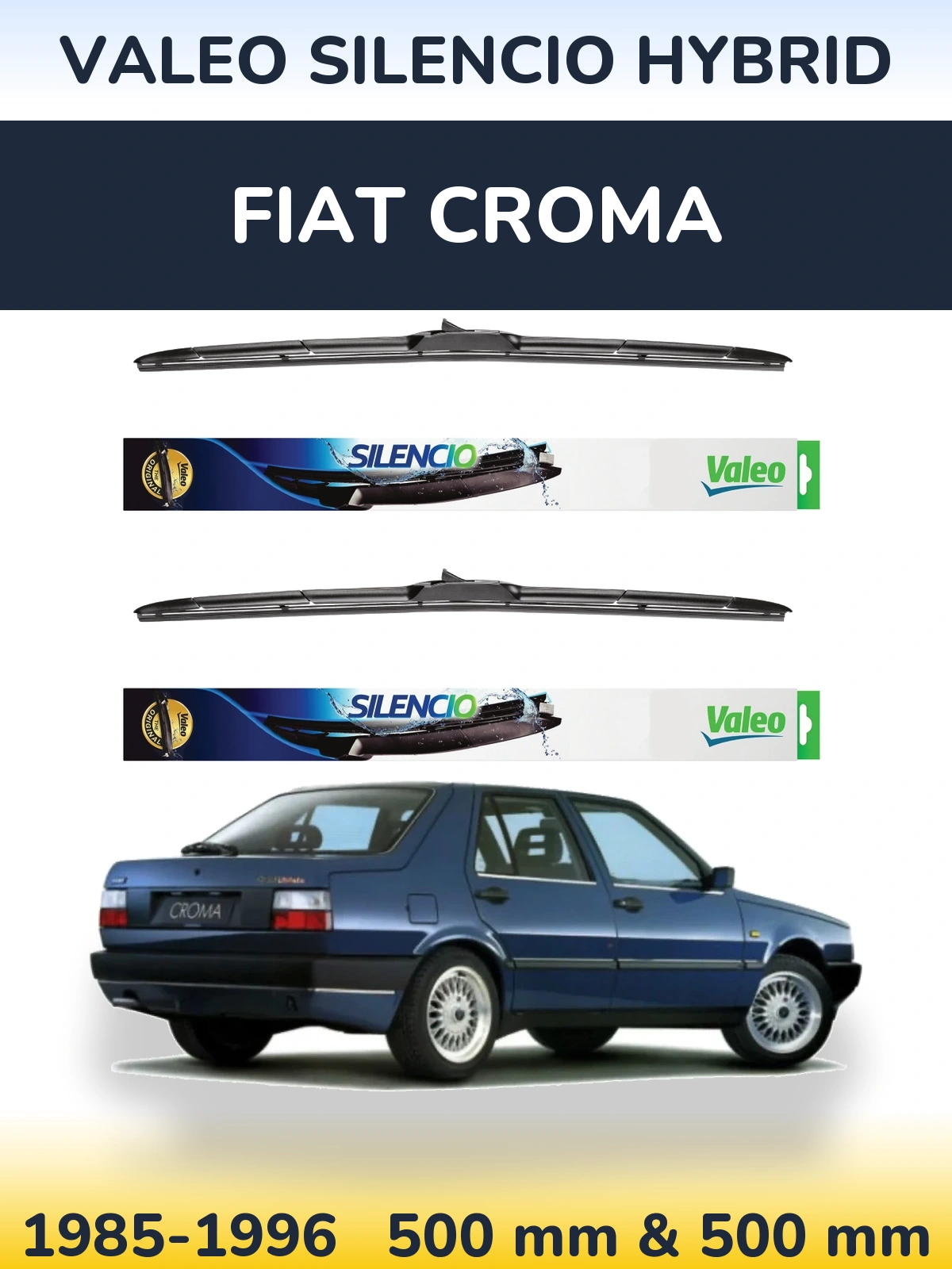 Sada předních stěračů Valeo Silencio Hybrid 500 a 500 mm pro Fiat Croma 1985-1996