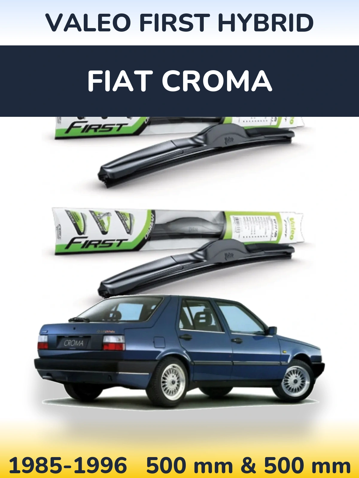 Sada předních stěračů Valeo First Hybrid 500 a 500 mm pro Fiat Croma 1985-1996