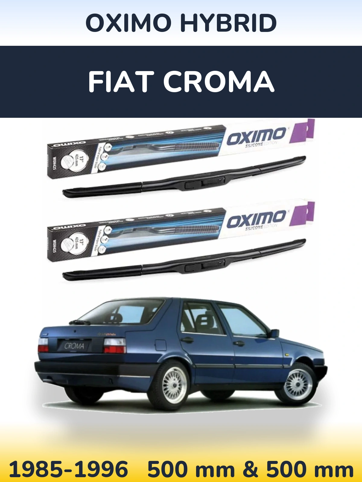 Sada předních stěračů Oximo Hybrid 500 a 500 mm pro Fiat Croma 1985-1996