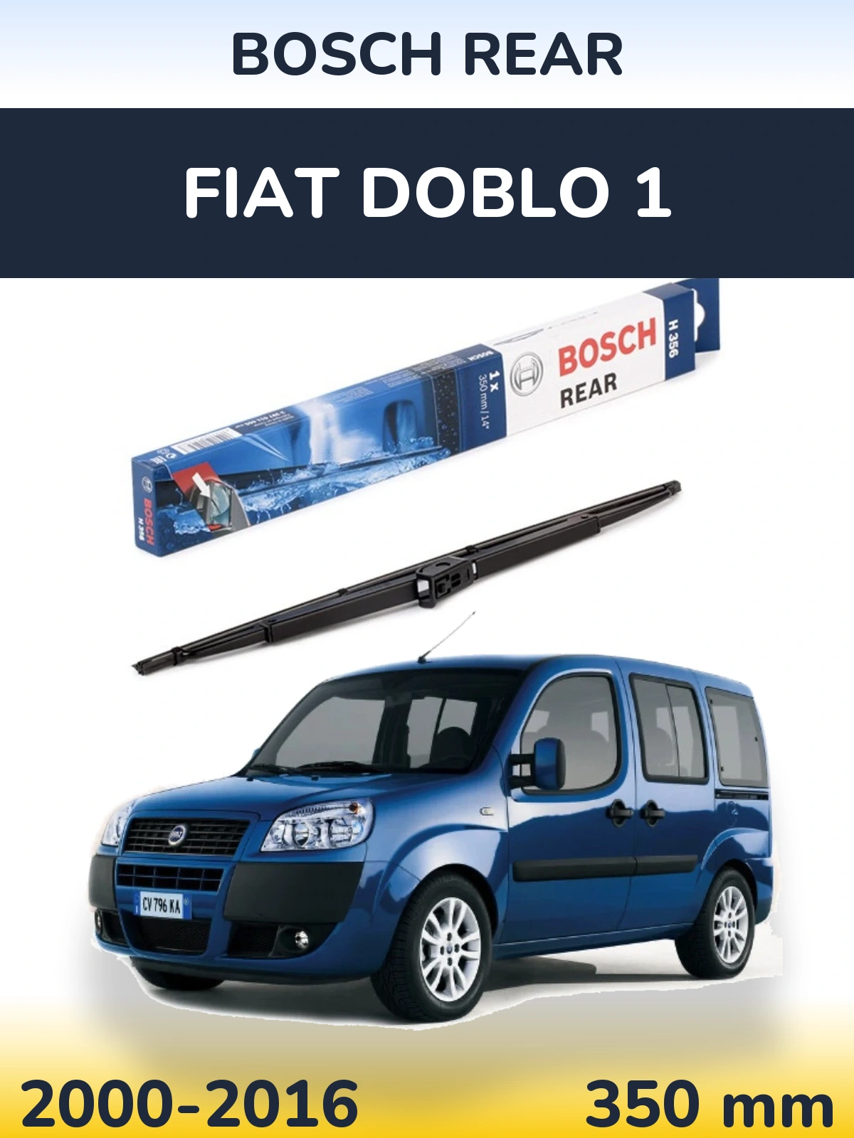 Zadní stěrač BOSCH Rear 350 mm pro Fiat Doblo 1 2000-2016