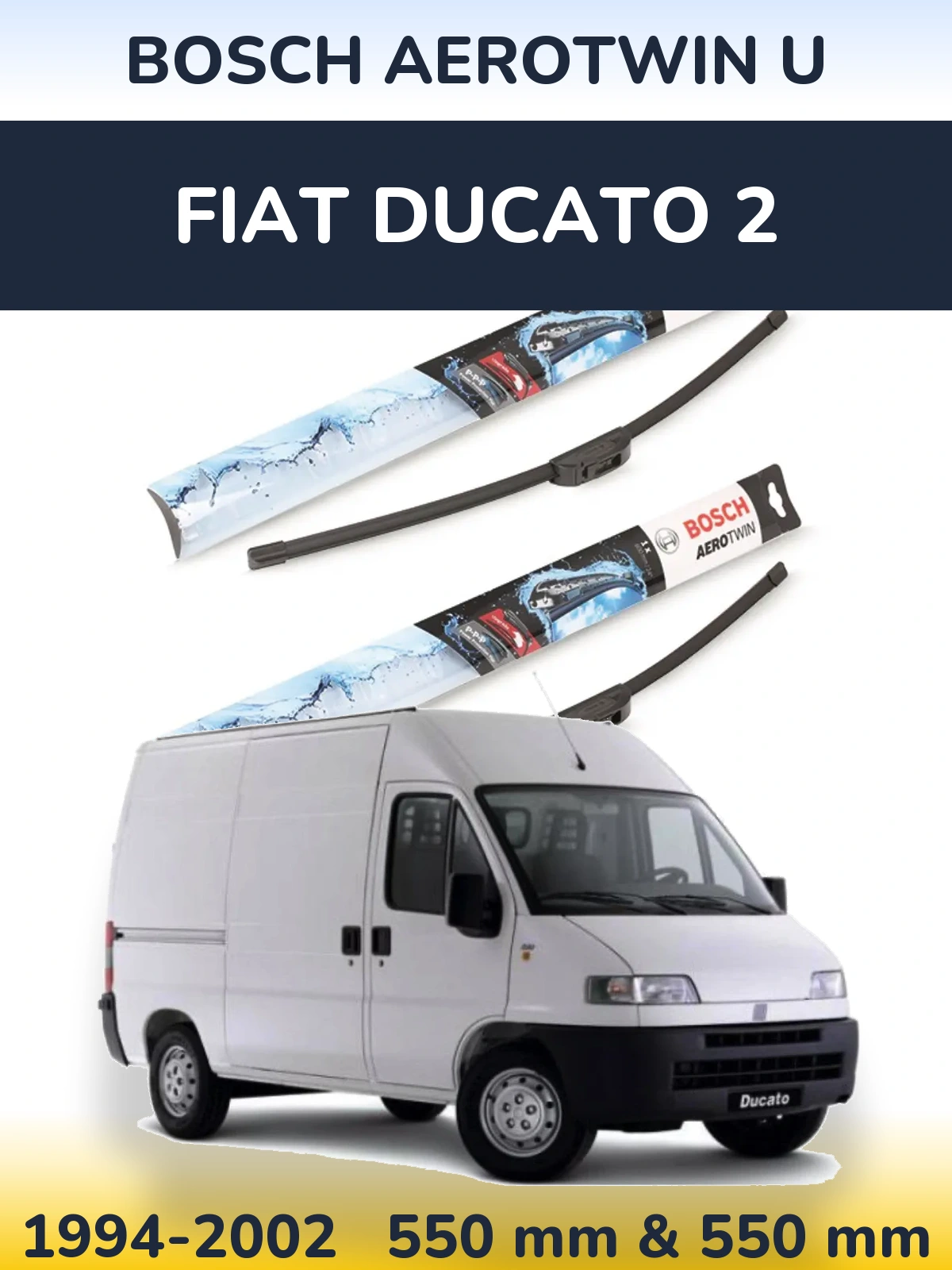 Sada předních stěračů BOSCH AeroTwin U 550 a 550 mm pro Fiat Ducato 2 1994-2002