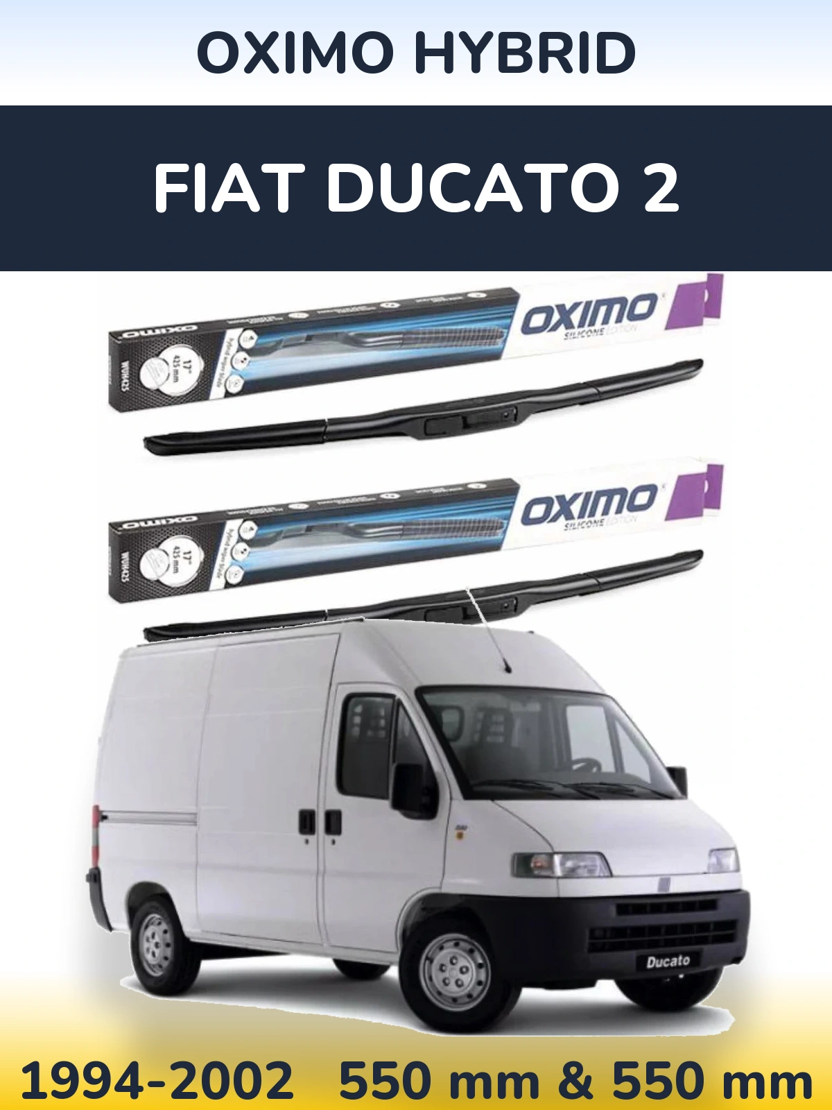 Sada předních stěračů Oximo Hybrid 550 a 550 mm pro Fiat Ducato 2 1994-2002