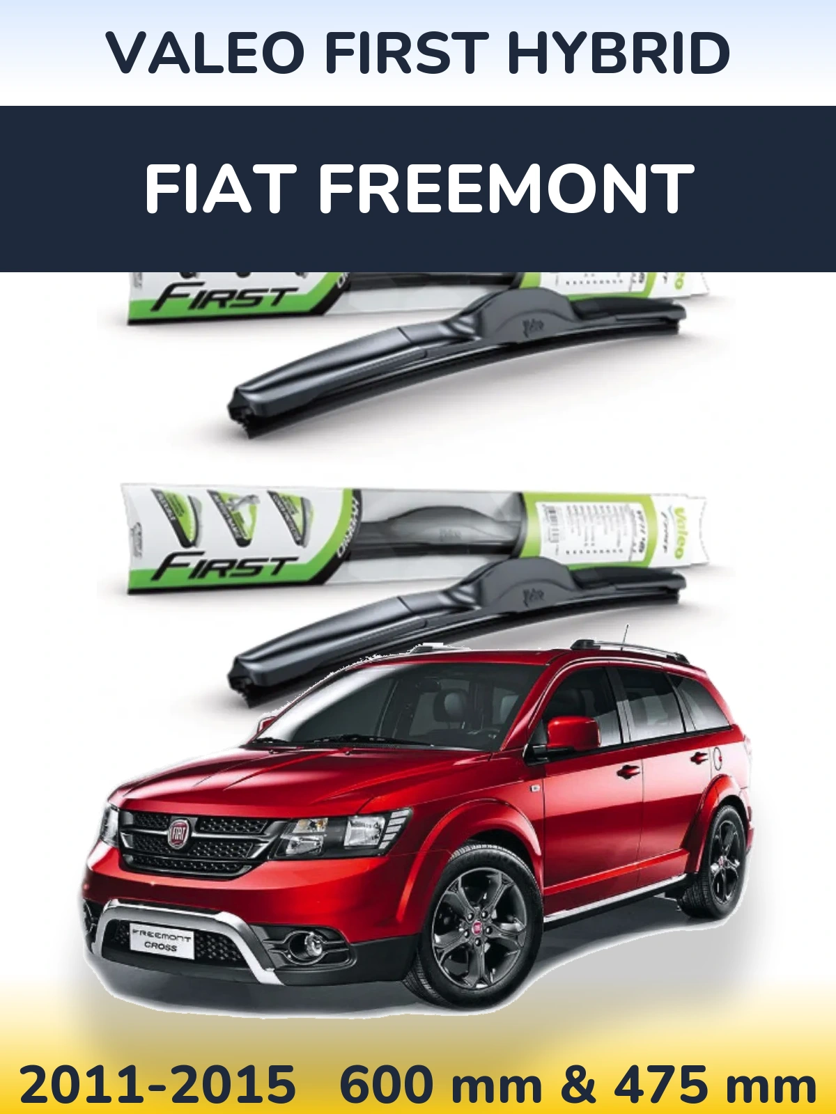 Sada předních stěračů Valeo First Hybrid 600 a 475 mm pro Fiat Freemont 2011-2015