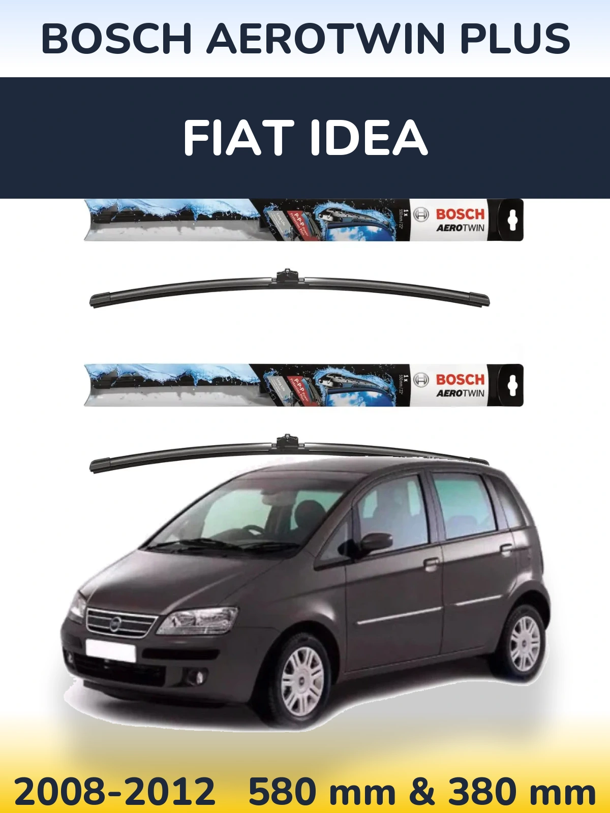 Комплект передніх щіток BOSCH AeroTwin Plus 580 & 380 мм для Fiat Idea 2008-2012