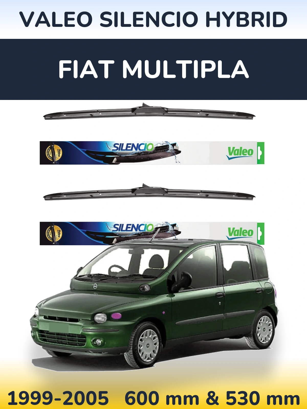 Комплект передніх щіток Valeo Silencio Hybrid 600 & 530 мм для Fiat Multipla 1999-2005