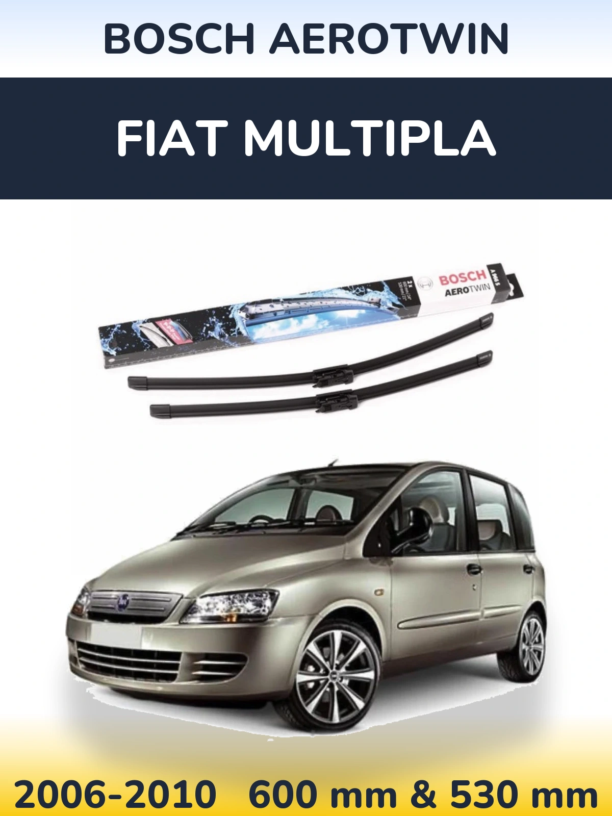 Sada předních stěračů BOSCH AeroTwin 600 a 530 mm pro Fiat Multipla 2006-2010