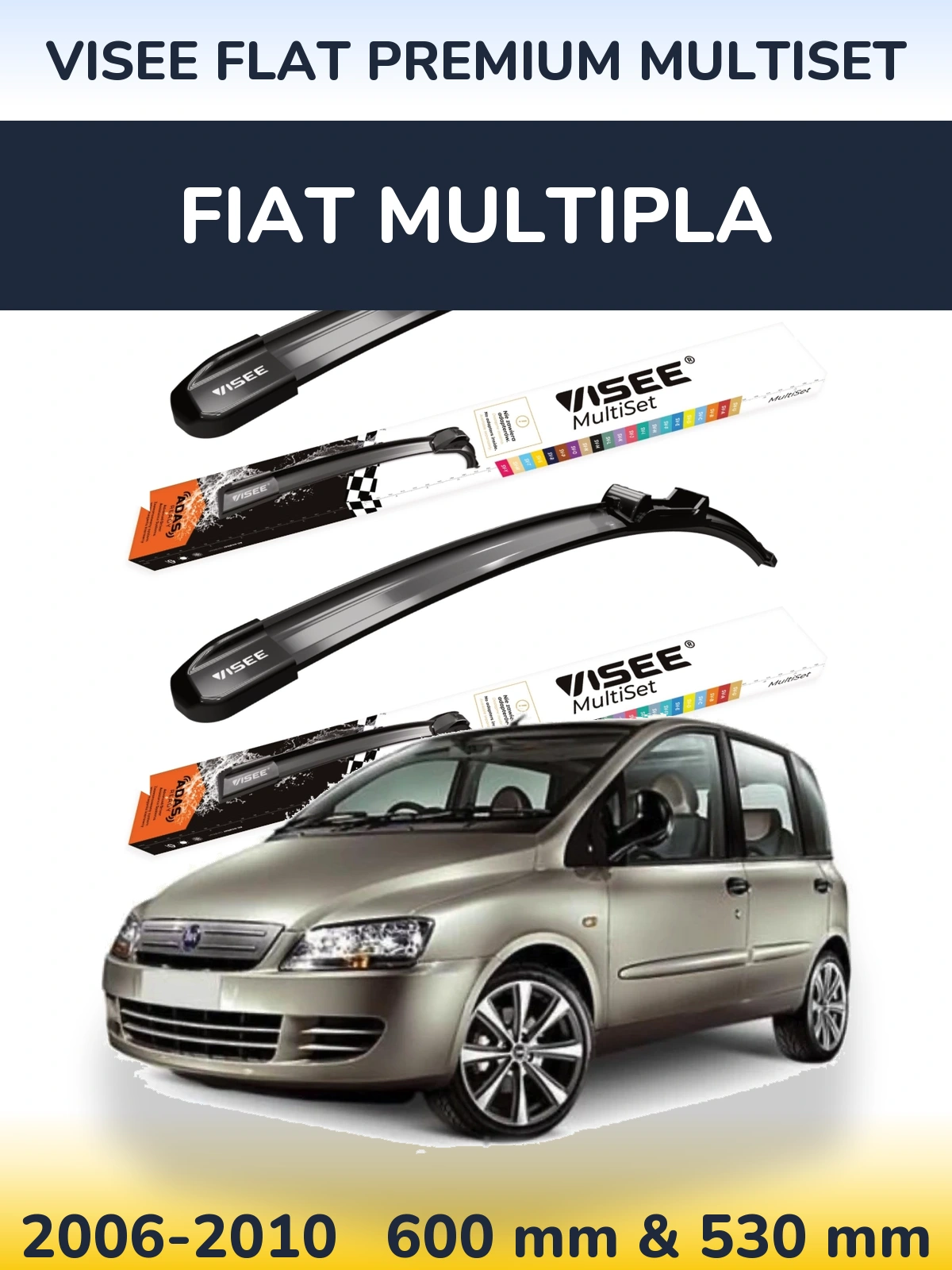 Sada předních stěračů VISEE FLAT PREMIUM MultiSet 600 a 530 mm pro Fiat Multipla 2006-2010