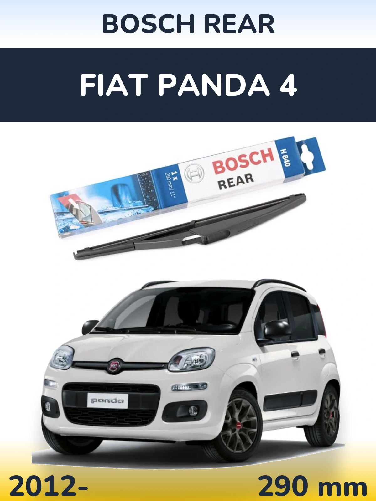Zadní stěrač BOSCH Rear 290 mm pro Fiat Panda 4 2012-2026